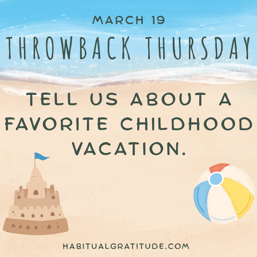 Tell us about a favorite childhood vacation.