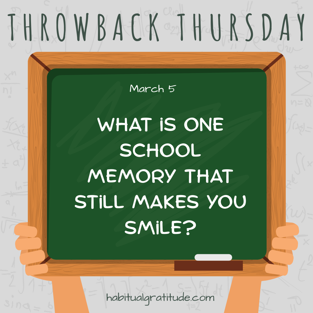 What is one school memory that still makes you smile?