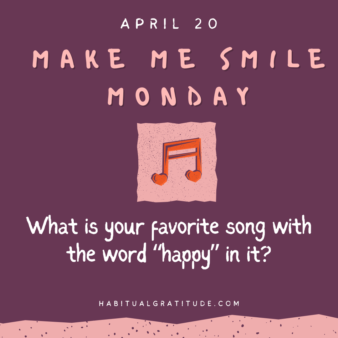 What is your favorite song with the word “HAPPY” in it?