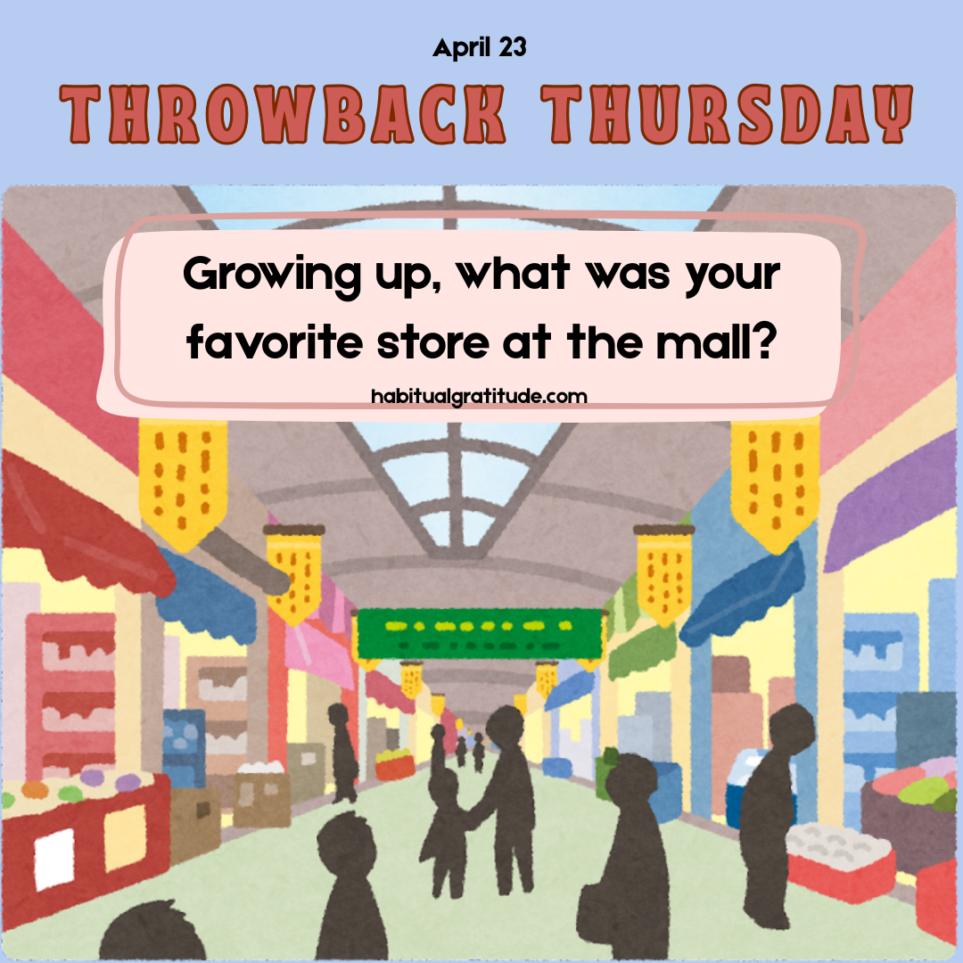Growing up, what was your favorite store at the mall?