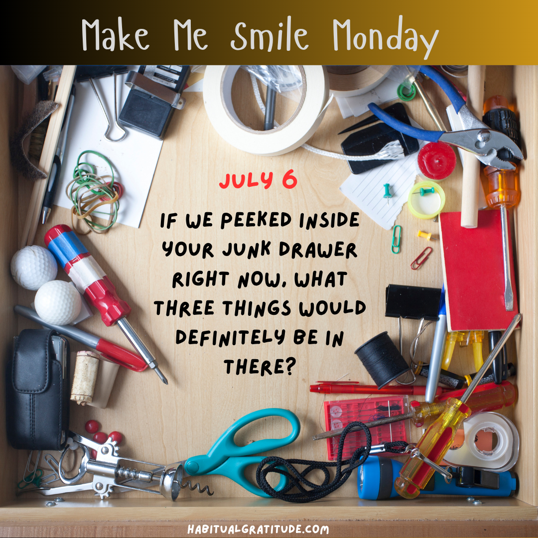 If we peeked in your junk drawer right now, what three things would definitely be in there?