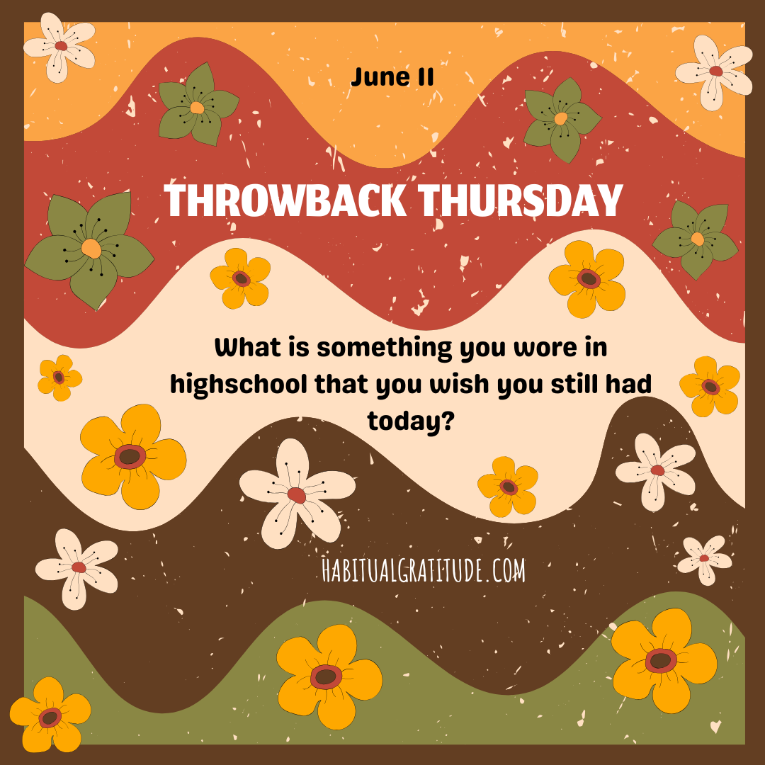 What is something you wore in high school that you wish you still had today?