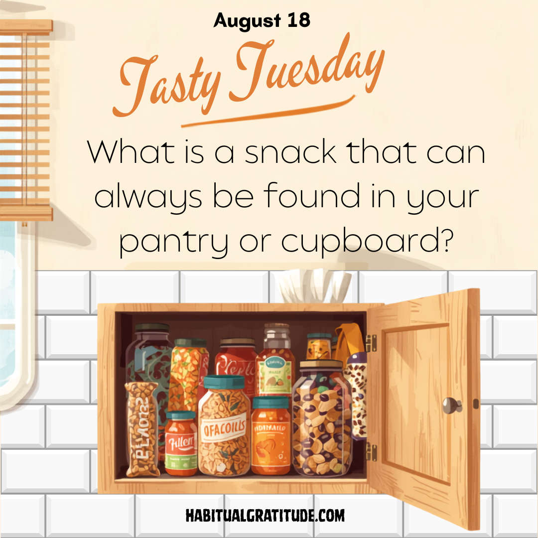 What is a snack that can always be found in your pantry or cupboard?