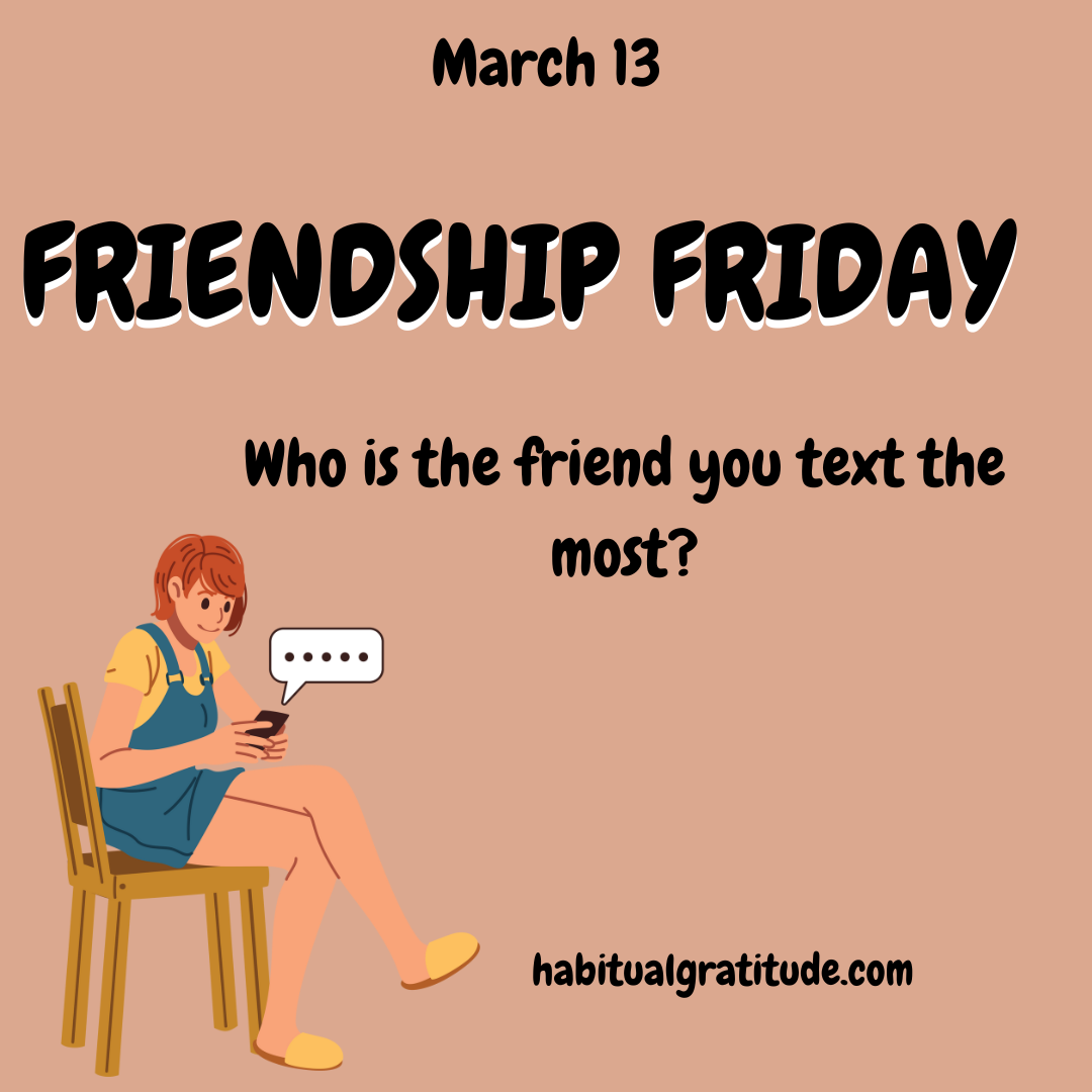 Who is the friend you text the most?