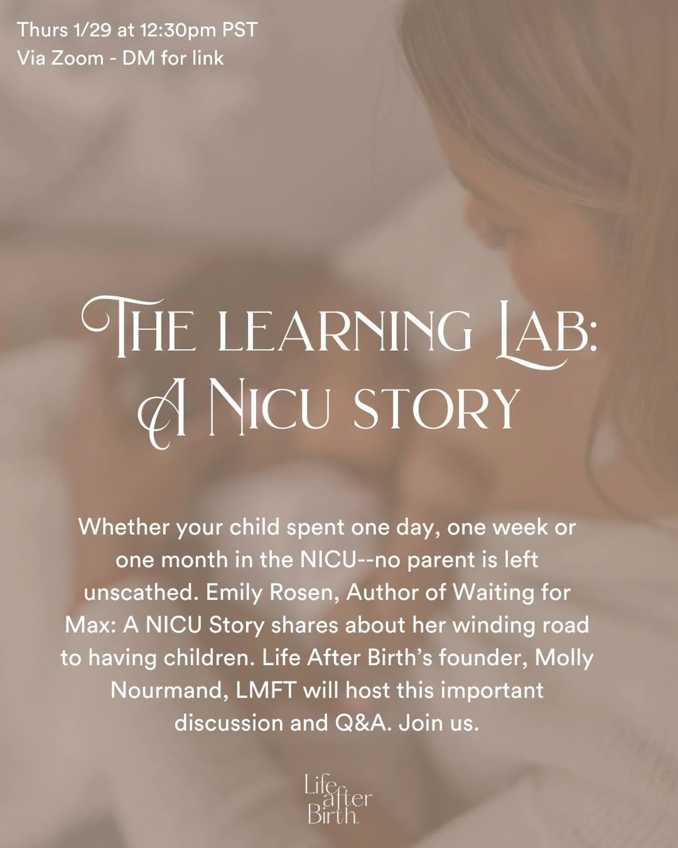 This Thursday, January 29th from 12:30-1:30pm PST Emily Rosen @emilyrosencreative Author of Waiting for Max: A NICU Story shares about her winding road to having children. Life After Birth&rsquo;s Founder, Molly Nourmand, LMFT will host this importan