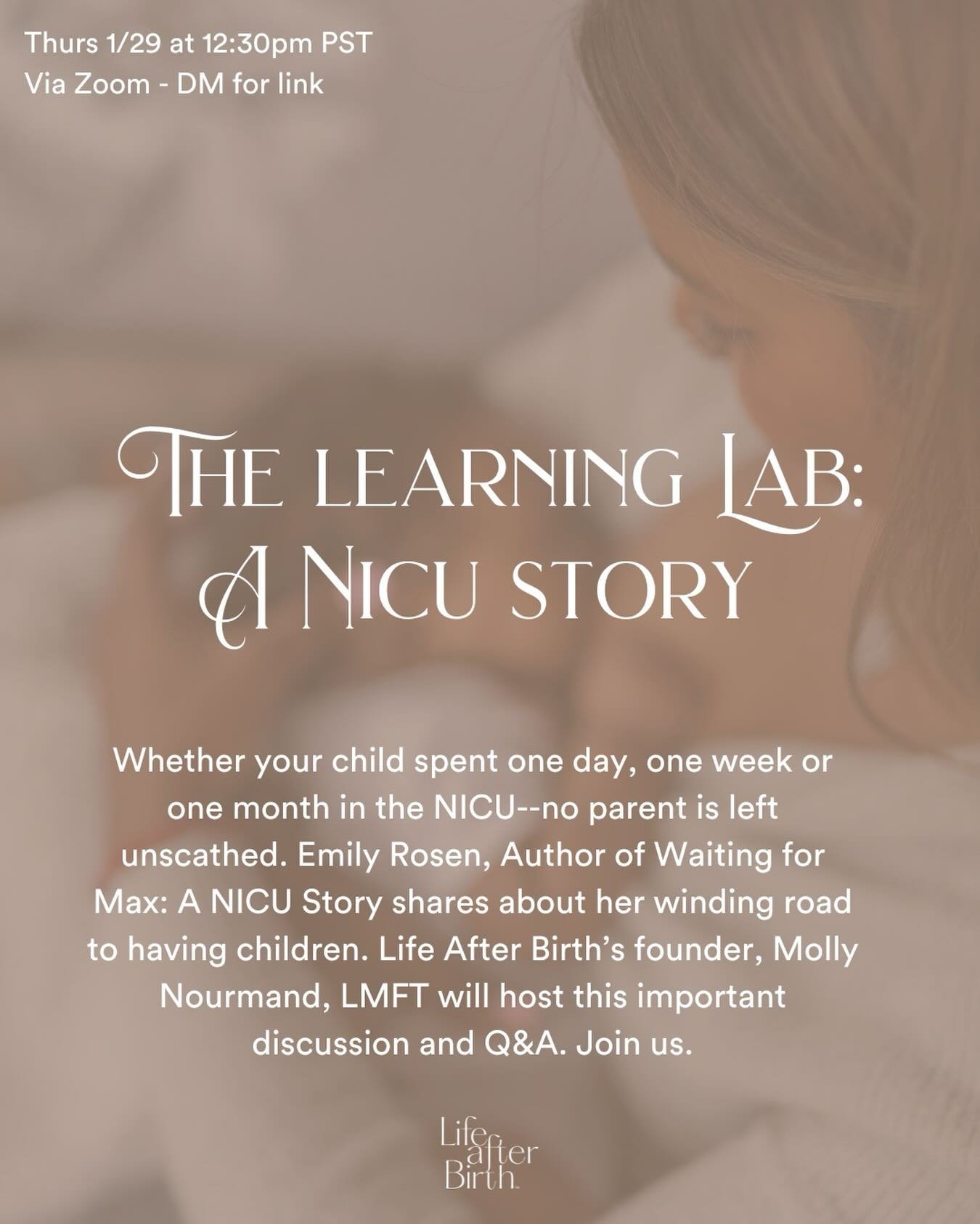 This Thursday, January 29th from 12:30-1:30pm PST Emily Rosen @emilyrosencreative Author of Waiting for Max: A NICU Story shares about her winding road to having children. Life After Birth&rsquo;s Founder, Molly Nourmand, LMFT will host this importan