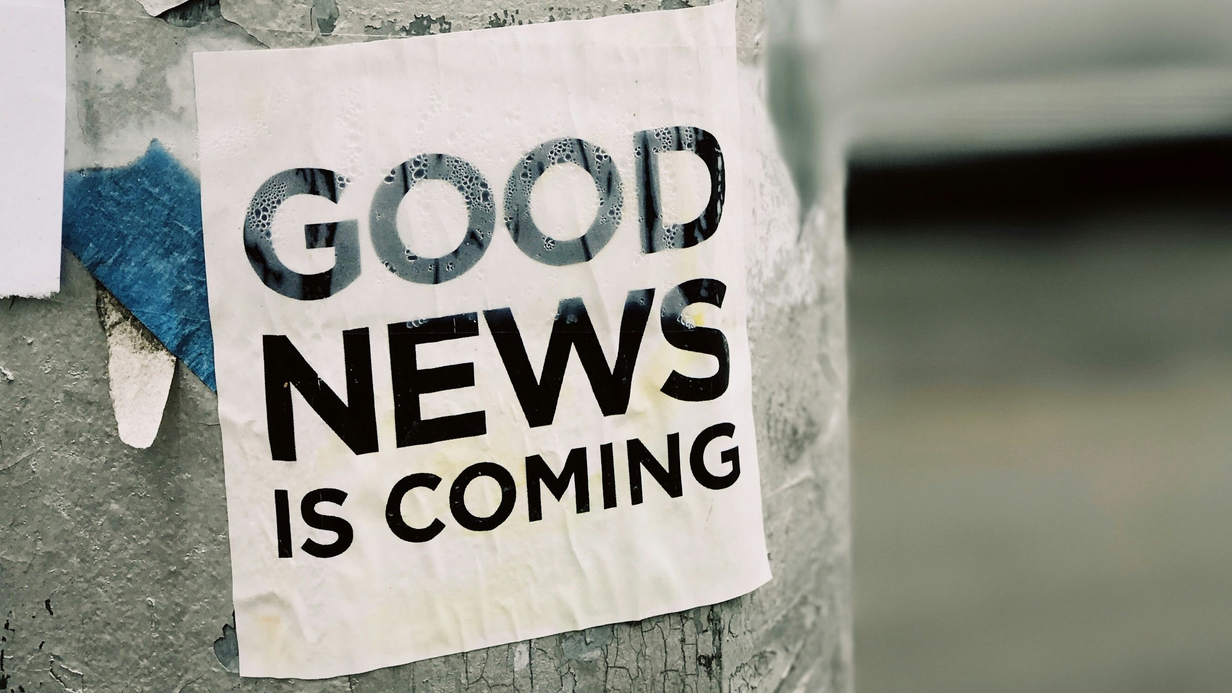 The Good News Is…