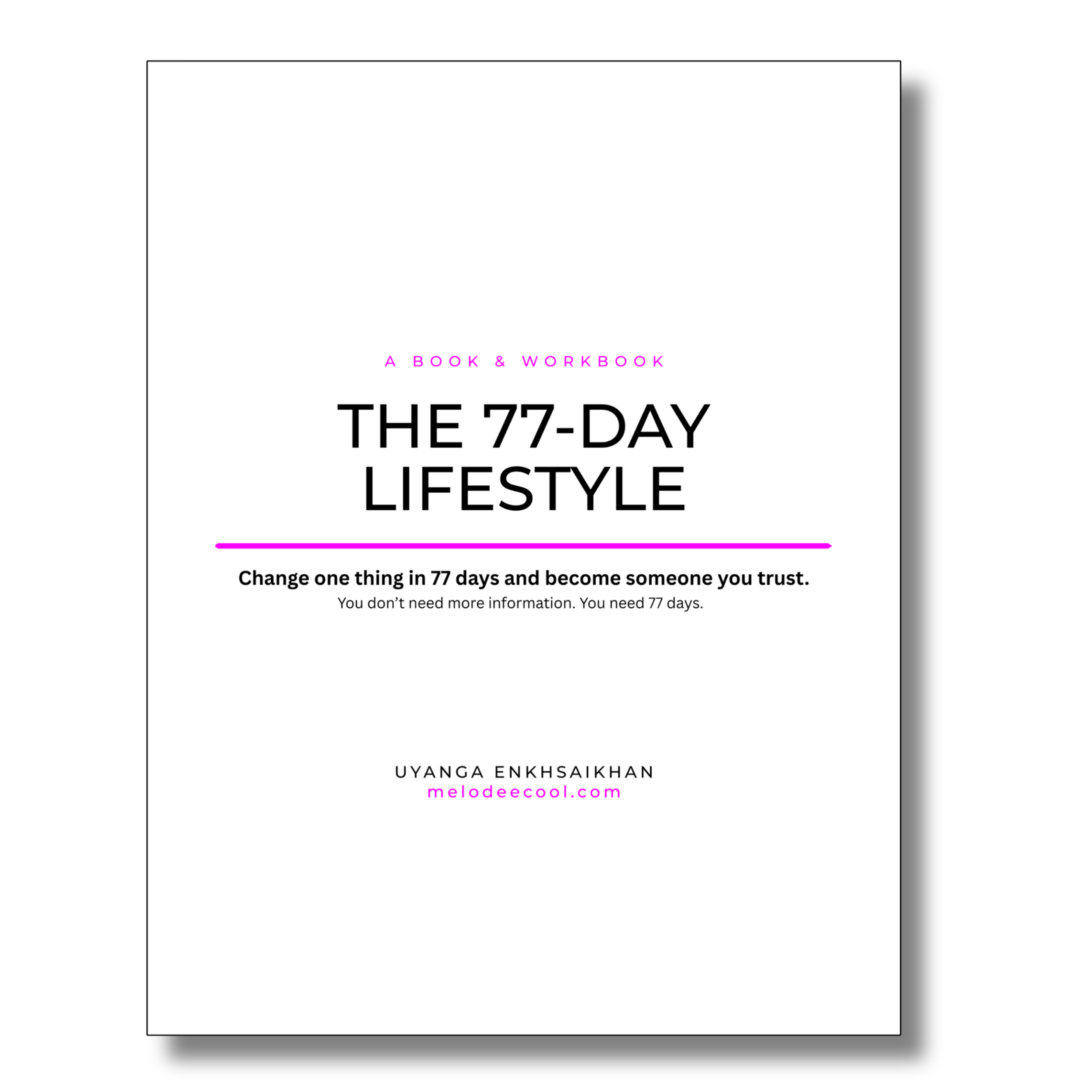 Cover of the 77-Day Lifestyle book and workbook by Melodee Cool