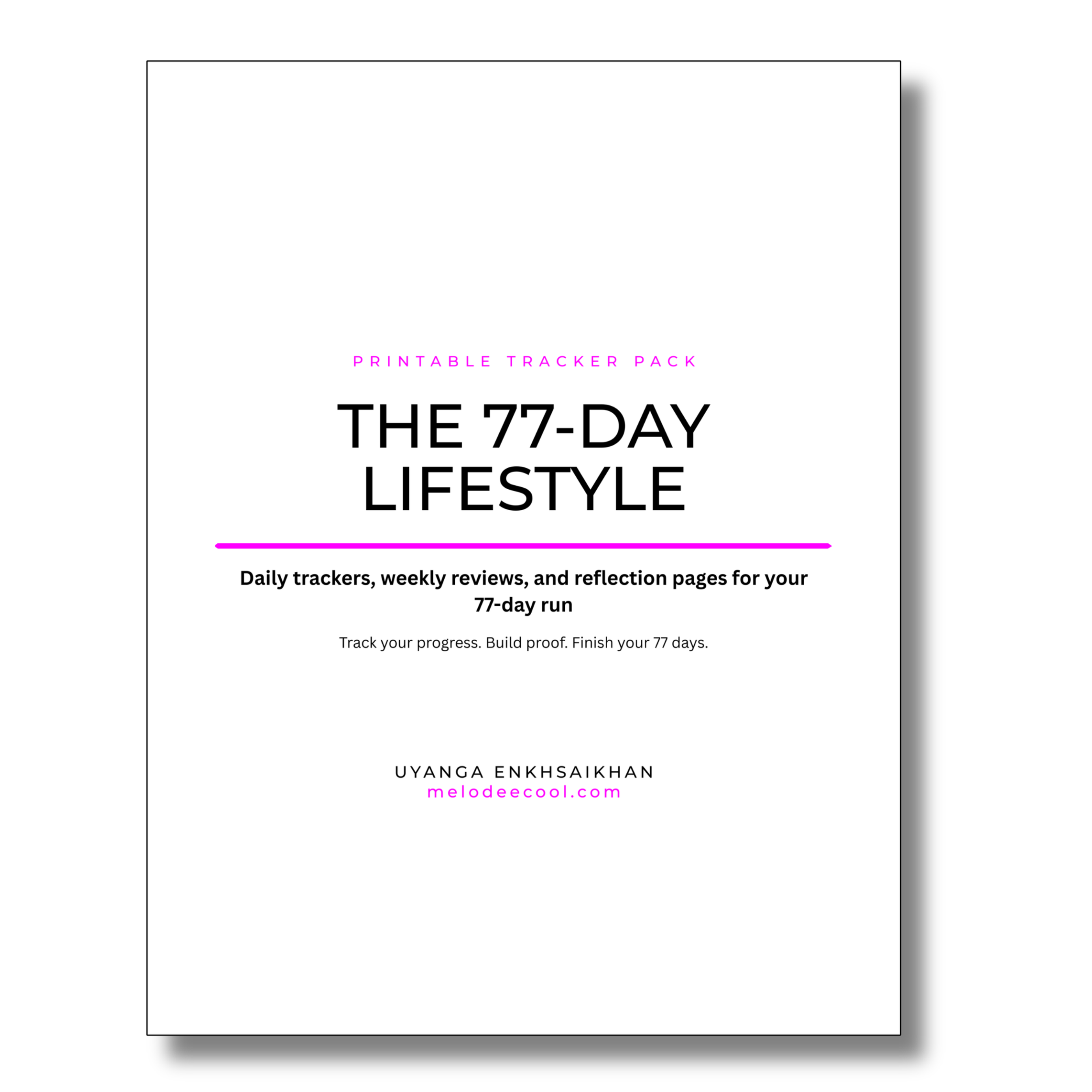 The 77-Day Lifestyle printable tracker pack - daily trackers, weekly reviews, and reflection pages