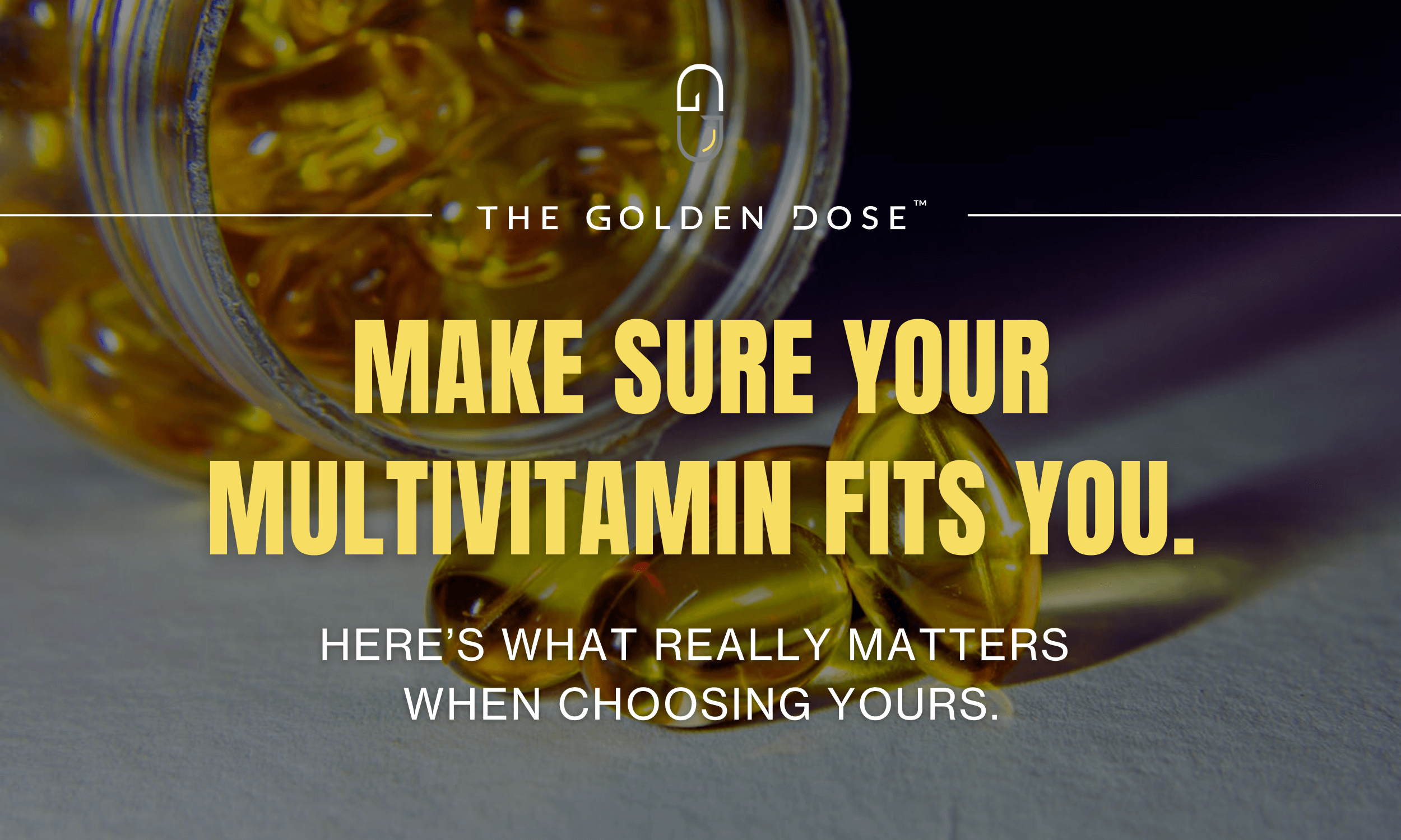 What to Look for in a Multivitamin: Your Guide to Smarter Supplement Shopping