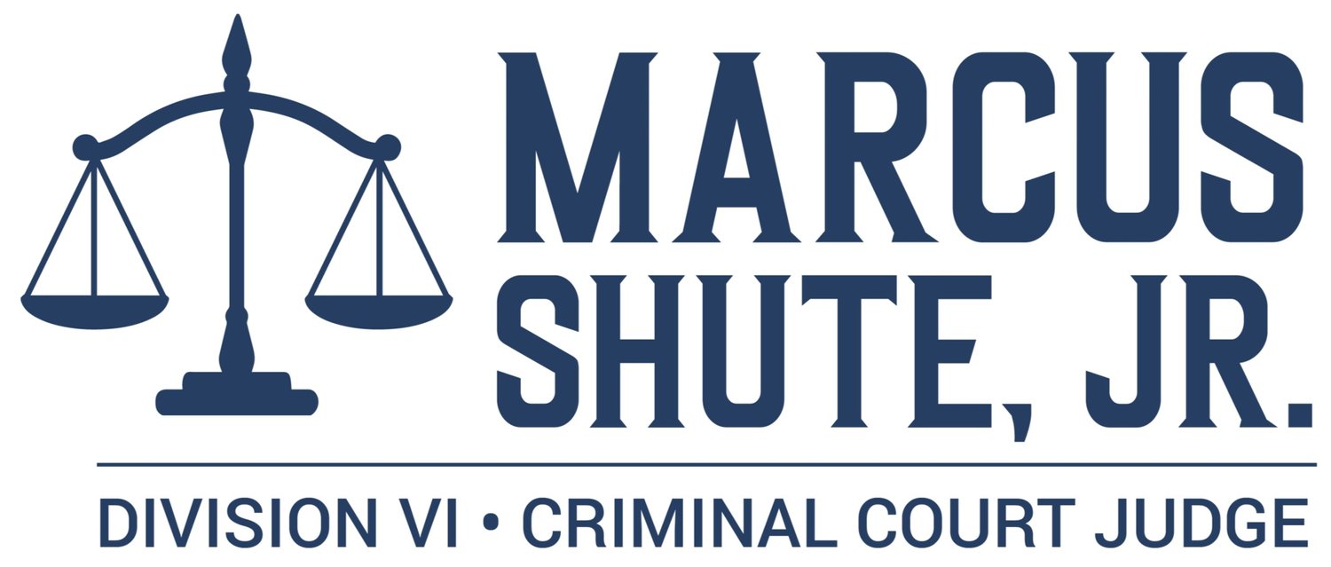 Marcus Shute for Judge | Division VI, Criminal Court