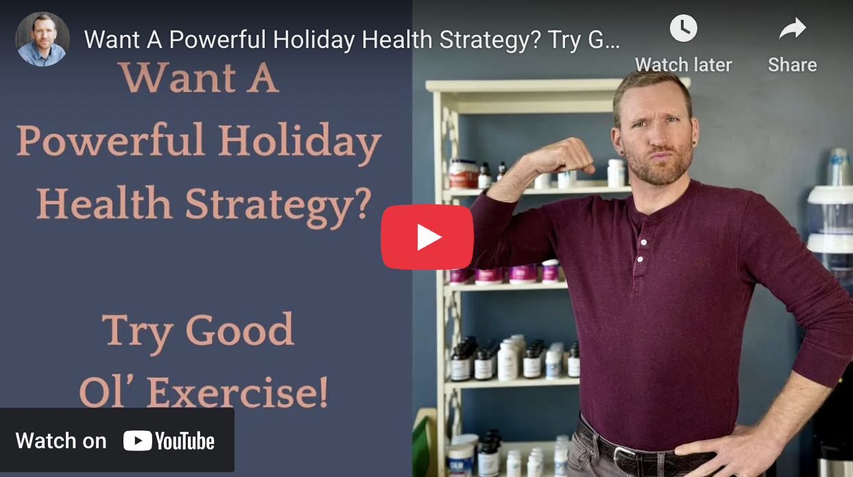 A Powerful Holiday Health Strategy… Good Ol’ Exercise!