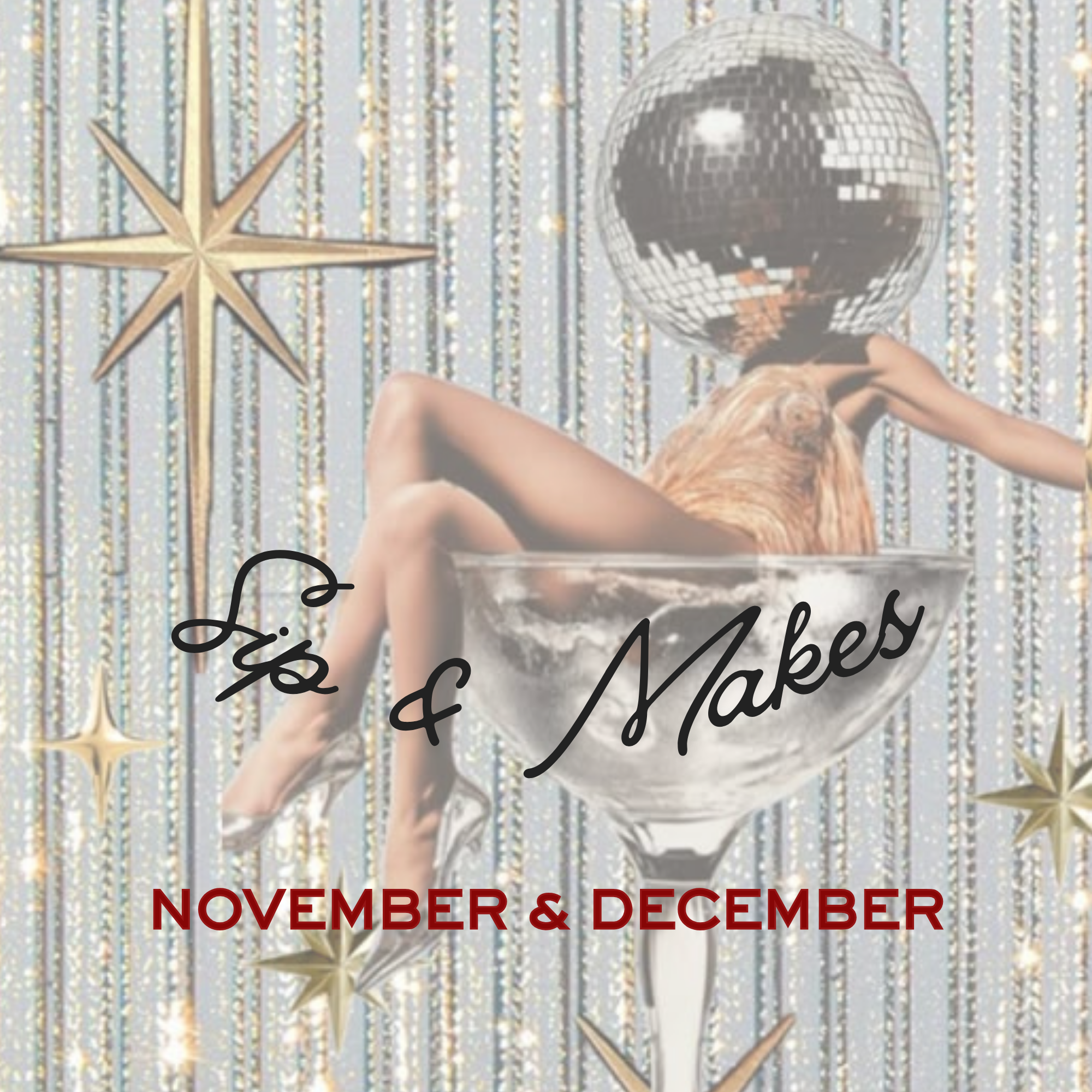 Sip & Makes November & December