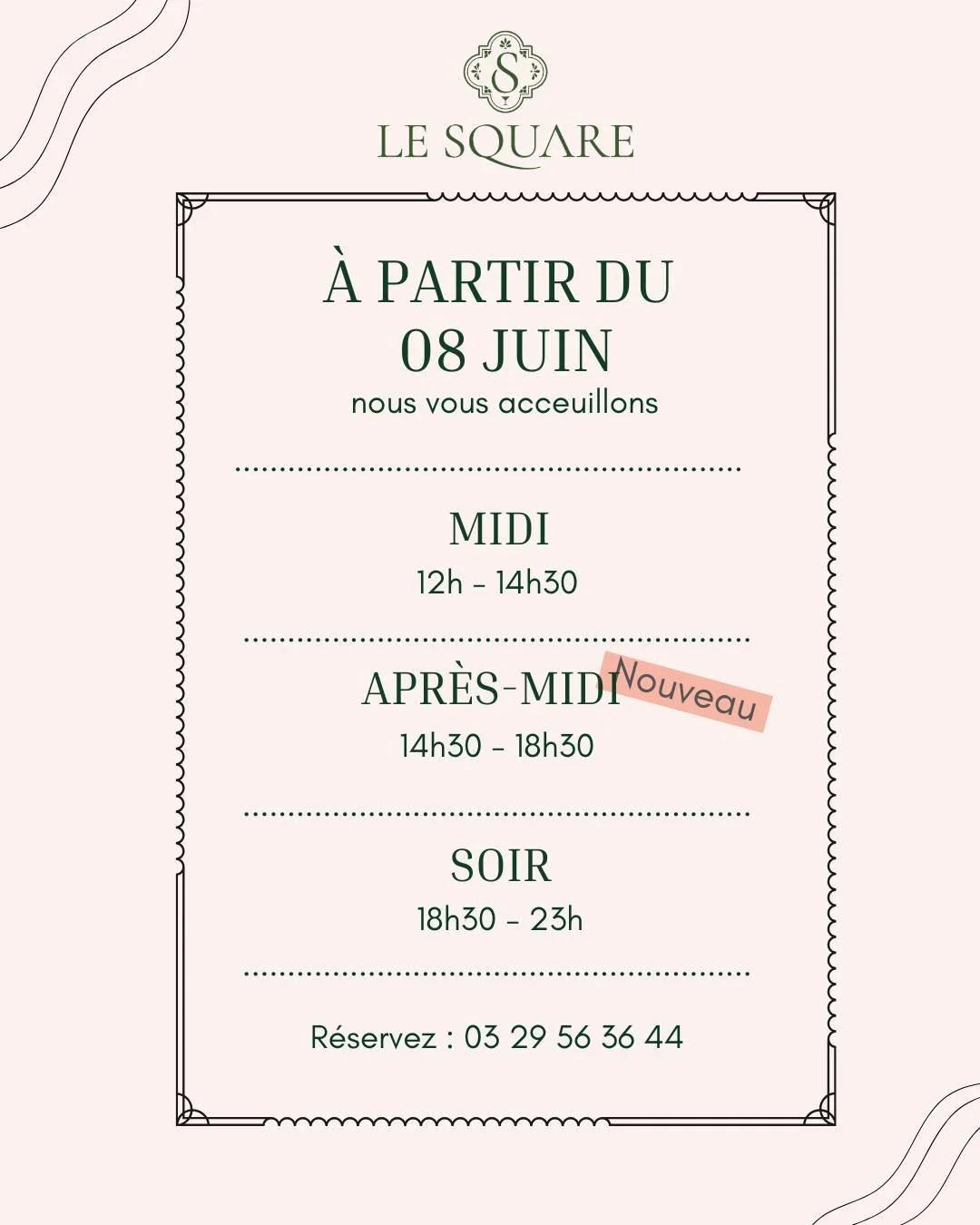 Une nouvelle fa&ccedil;on de profiter du Square d&egrave;s le 8 juin 
Nous avons le plaisir de vous accueillir d&eacute;sormais tout au long de la journ&eacute;e :
🍽️ Midi : 12h &ndash; 14h30
☕ Apr&egrave;s-midi : 14h30 &ndash; 18h30
🌙 Soir : 18h30
