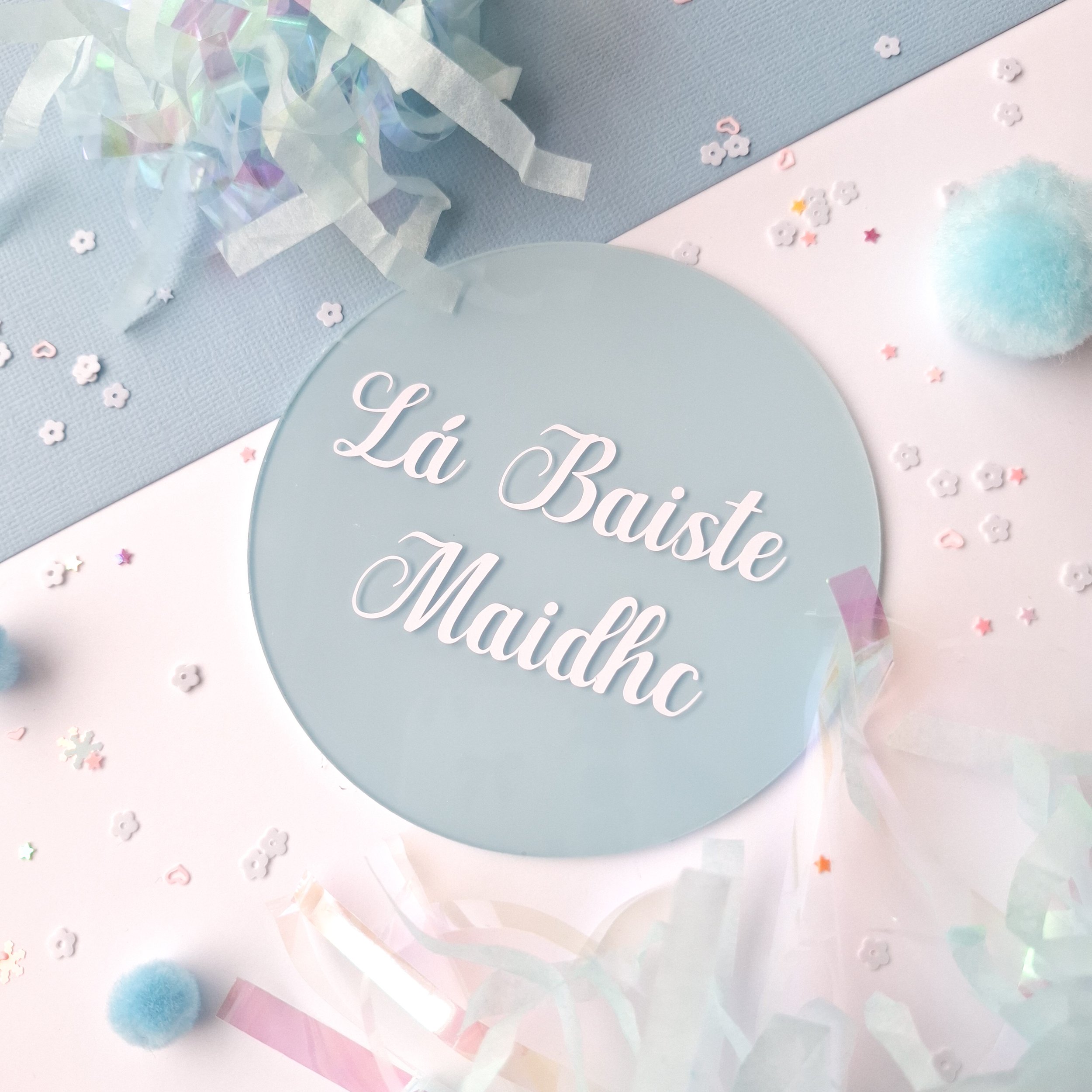 Personalised Acrylic Christening Disc – Lá Baiste (As Gaeilge)