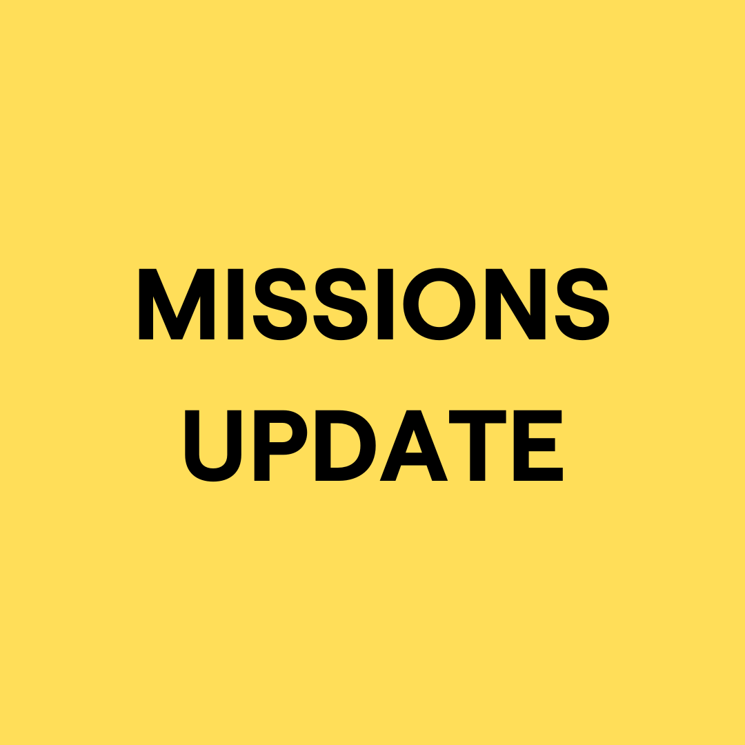 MISSIONS UPDATE