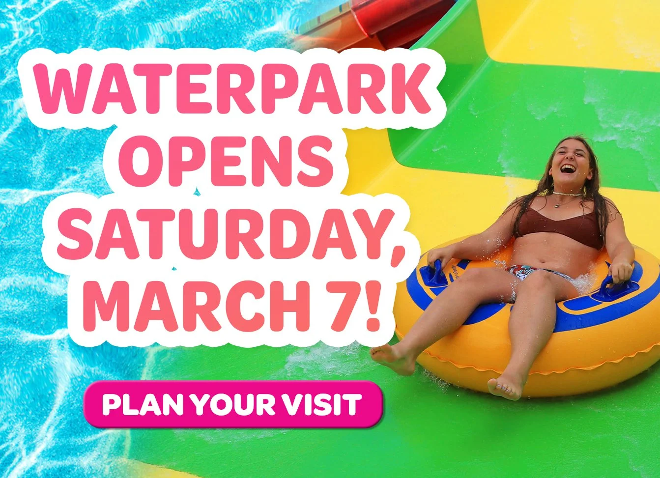 DL Waterpark Opens March 7 2026 Small Home Banner-1343x973.jpg