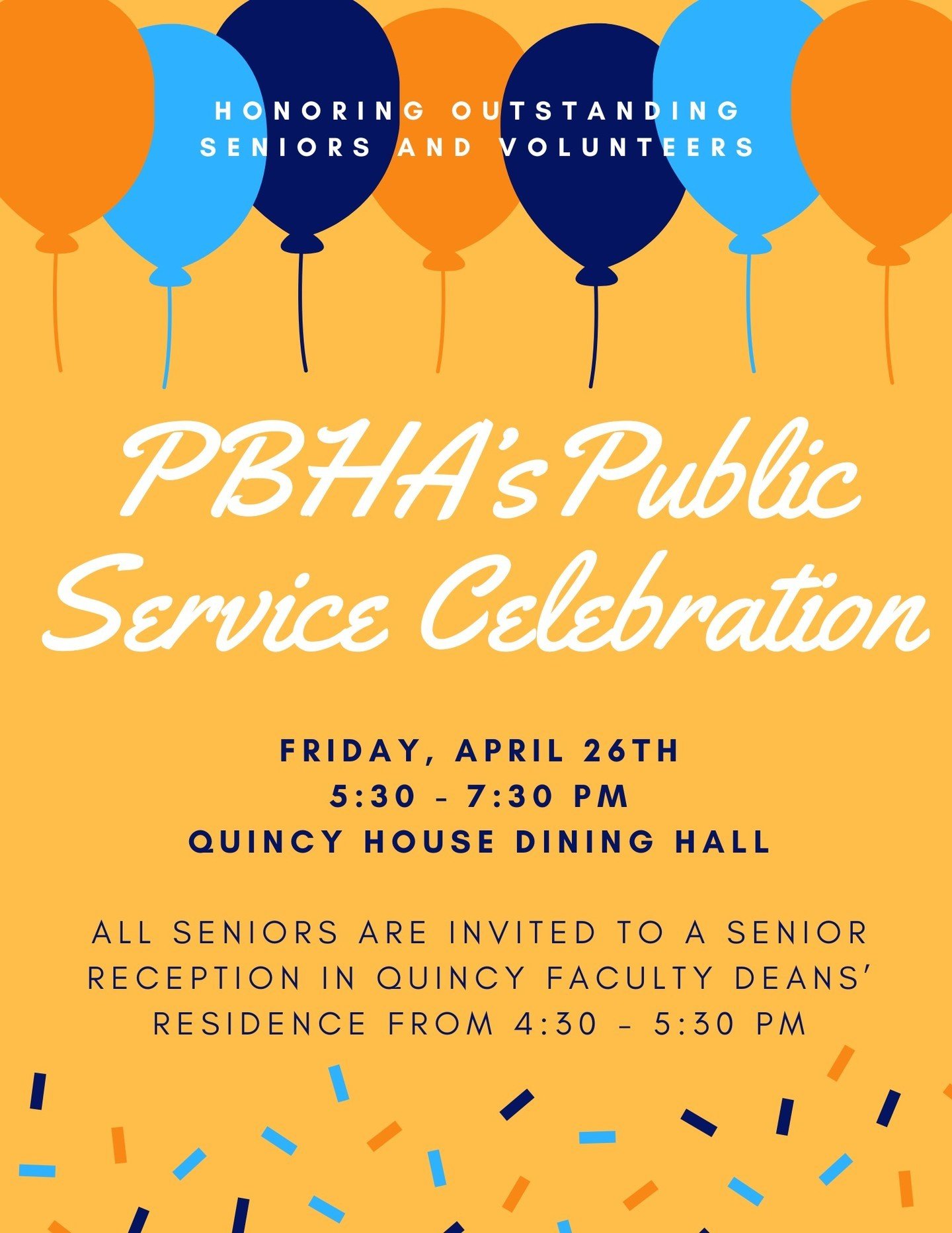Attention Seniors and PBHA volunteers! 

Next Friday is our annual Public Service Celebration! Join us in Quincy House Dining Hall from 5:30pm - 7:30pm to recognize and celebrate our fabulous Seniors and all the amazing work they have done!