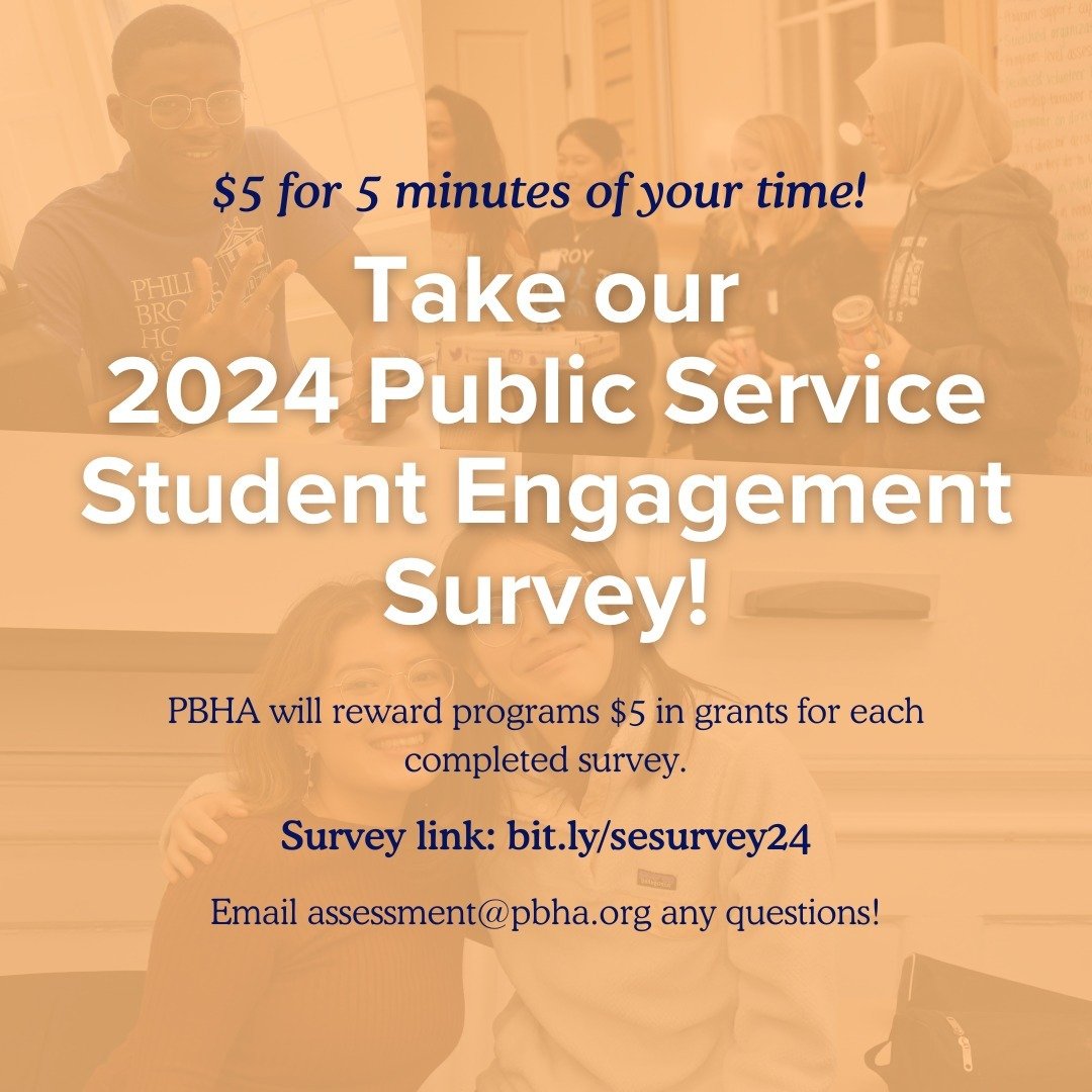 🚨 Attention volunteers! Want to earn $5 for your program? 

Take our 2024 Public Service Student Engagement survey! It just takes 5 minutes. The survey results will help PBHA better understand our volunteer engagement. 💕

➡️ Survey link: bit.ly/ses