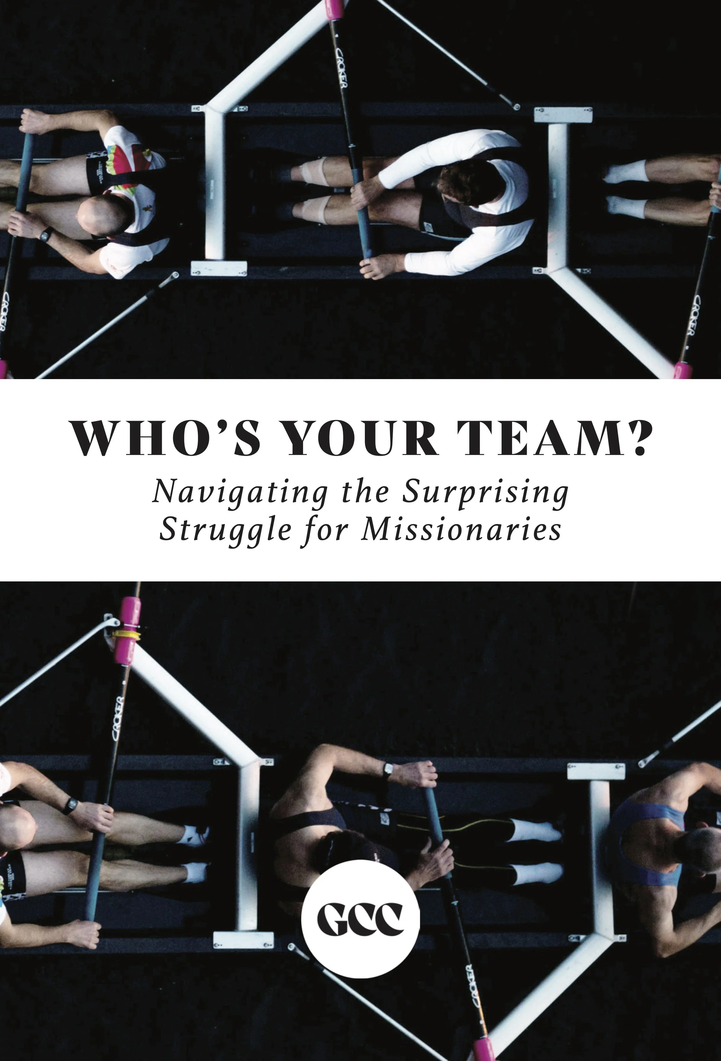 Who’s your team? Navigating the Surprising Struggle for Missionaries