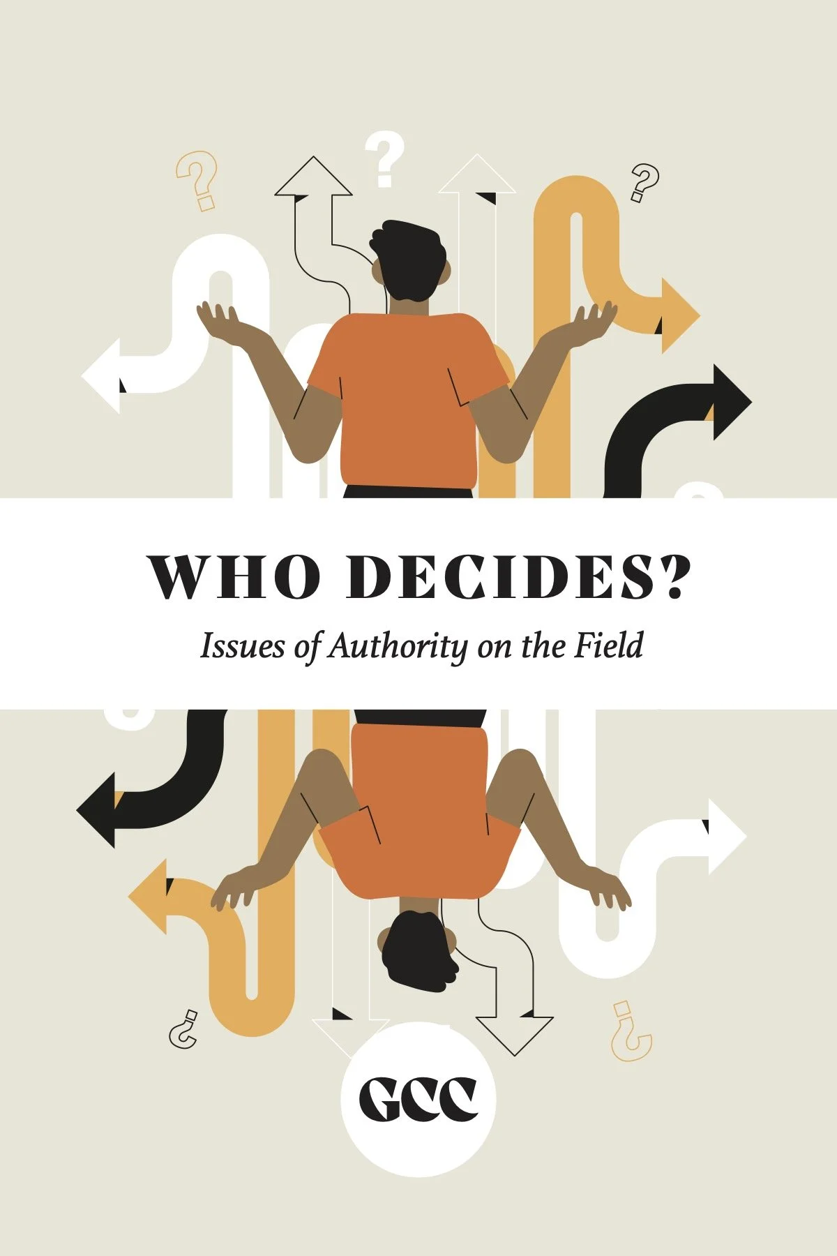 Who Decides? Issues of Authority on the Field