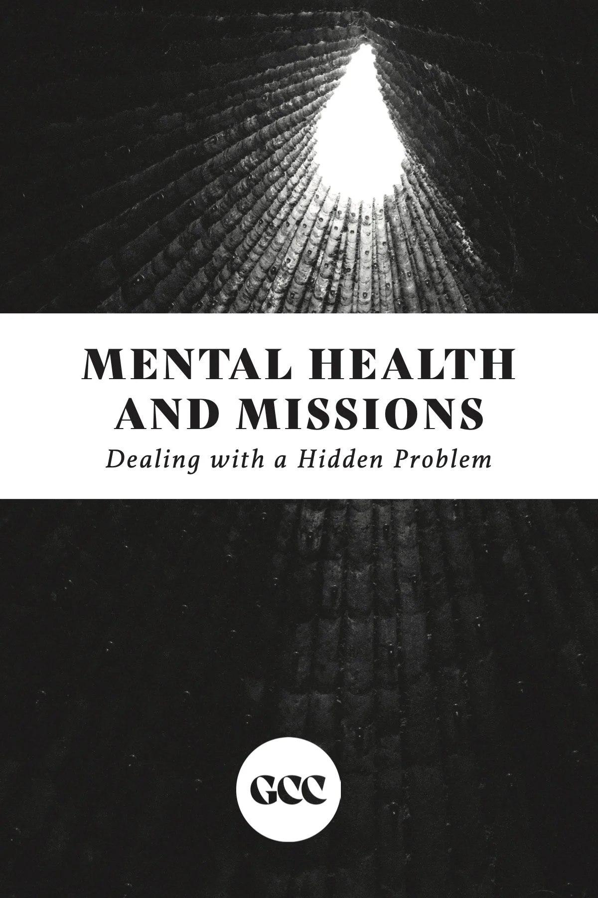 MENTAL HEALTH AND MISSIONS: Dealing With A Hidden Problem