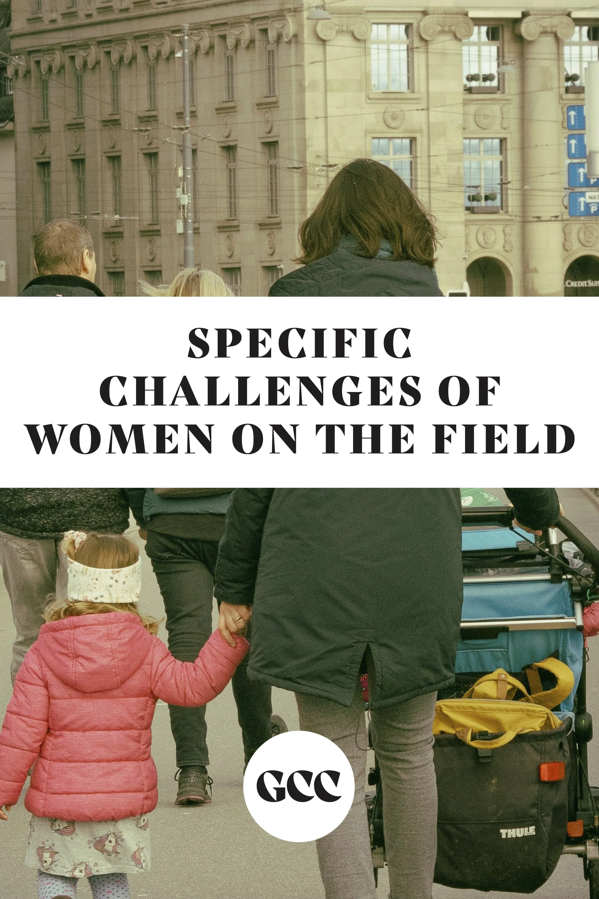 THE SPECIFIC CHALLENGES OF WOMEN ON THE FIELD