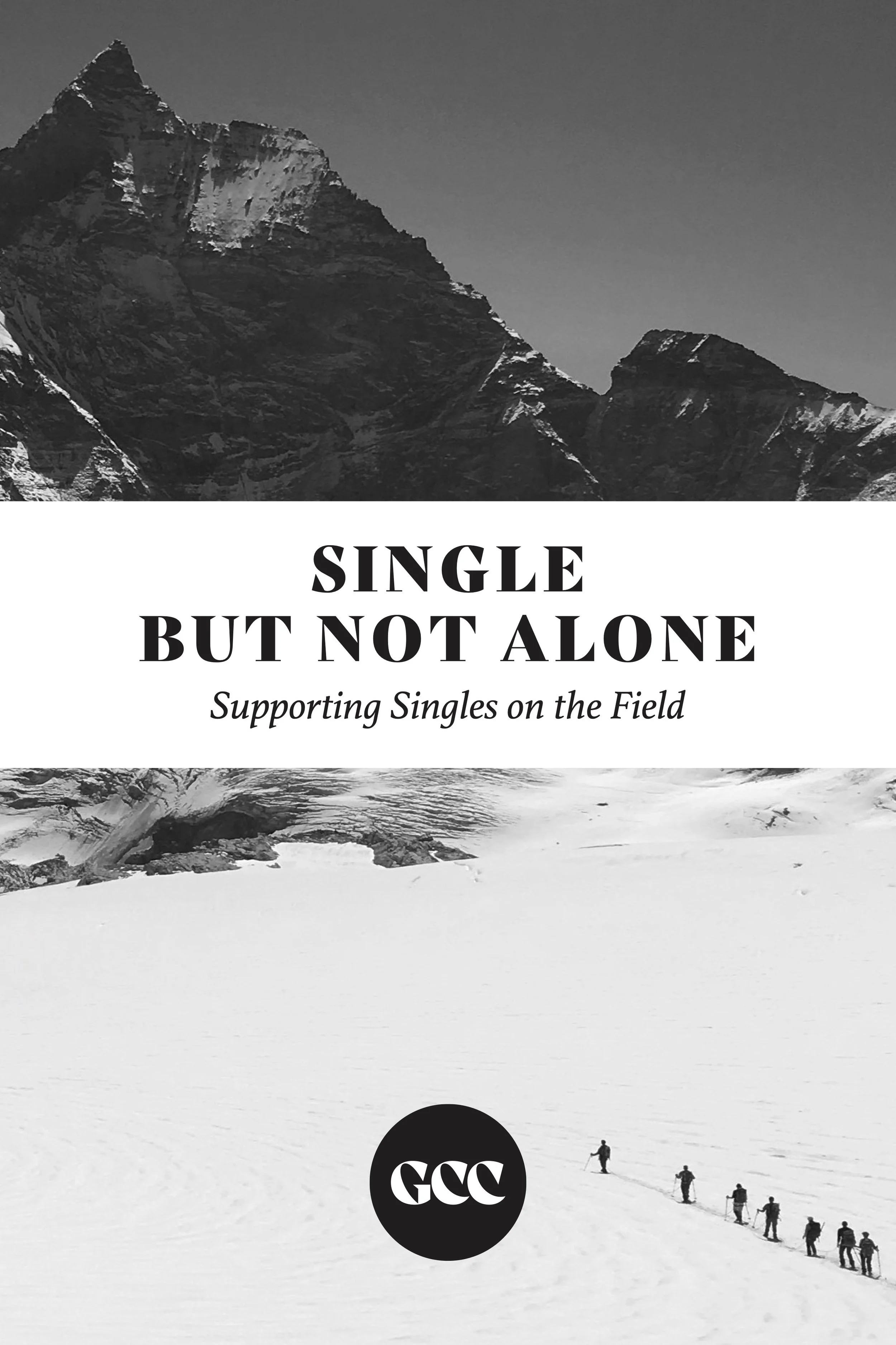 SINGLE BUT NOT ALONE: Supporting Singles on the Field