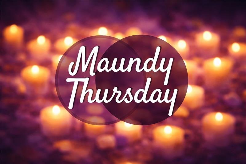 Maundy Thursday