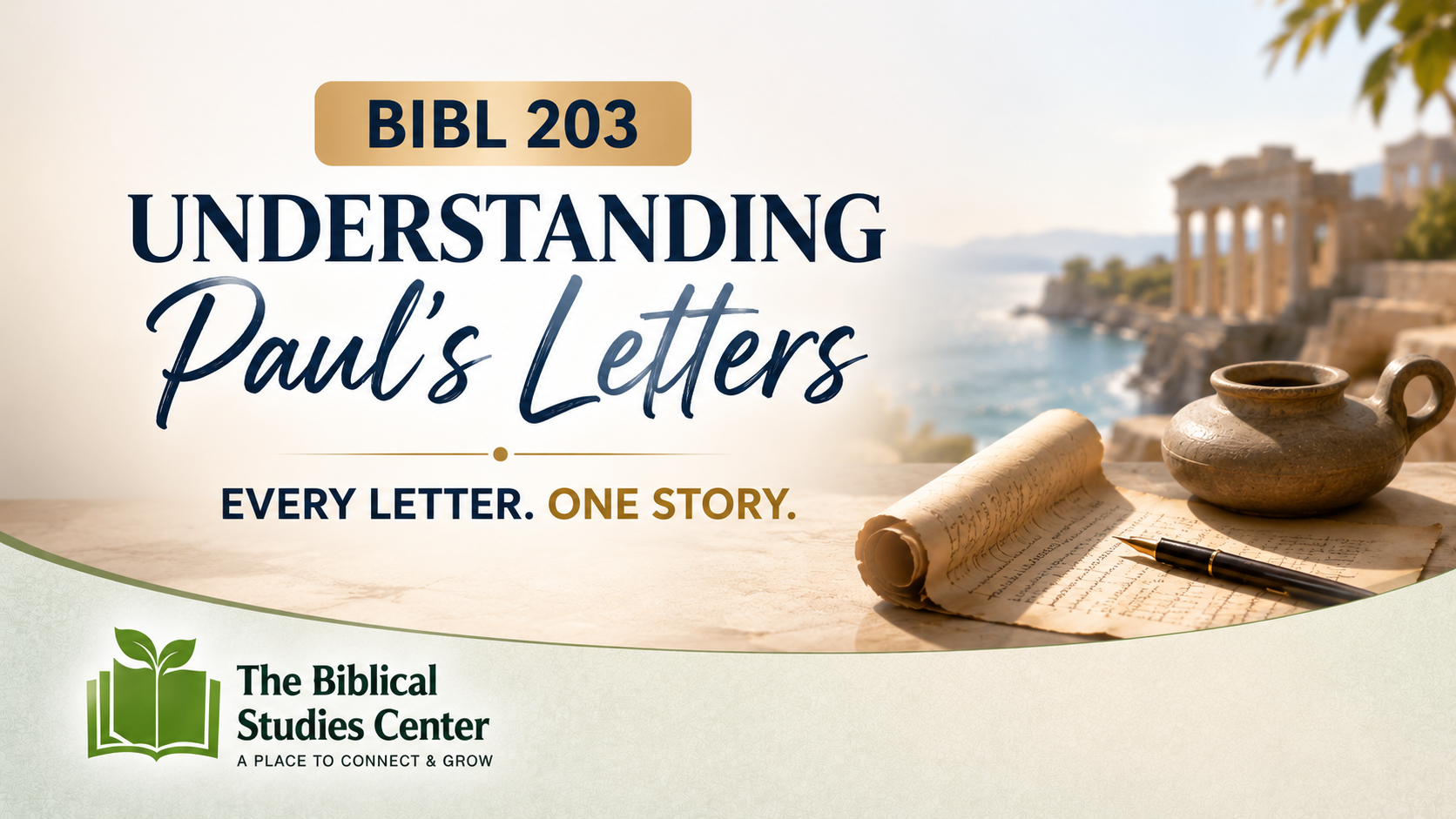 BIBL 203 - Understanding Paul's Letter