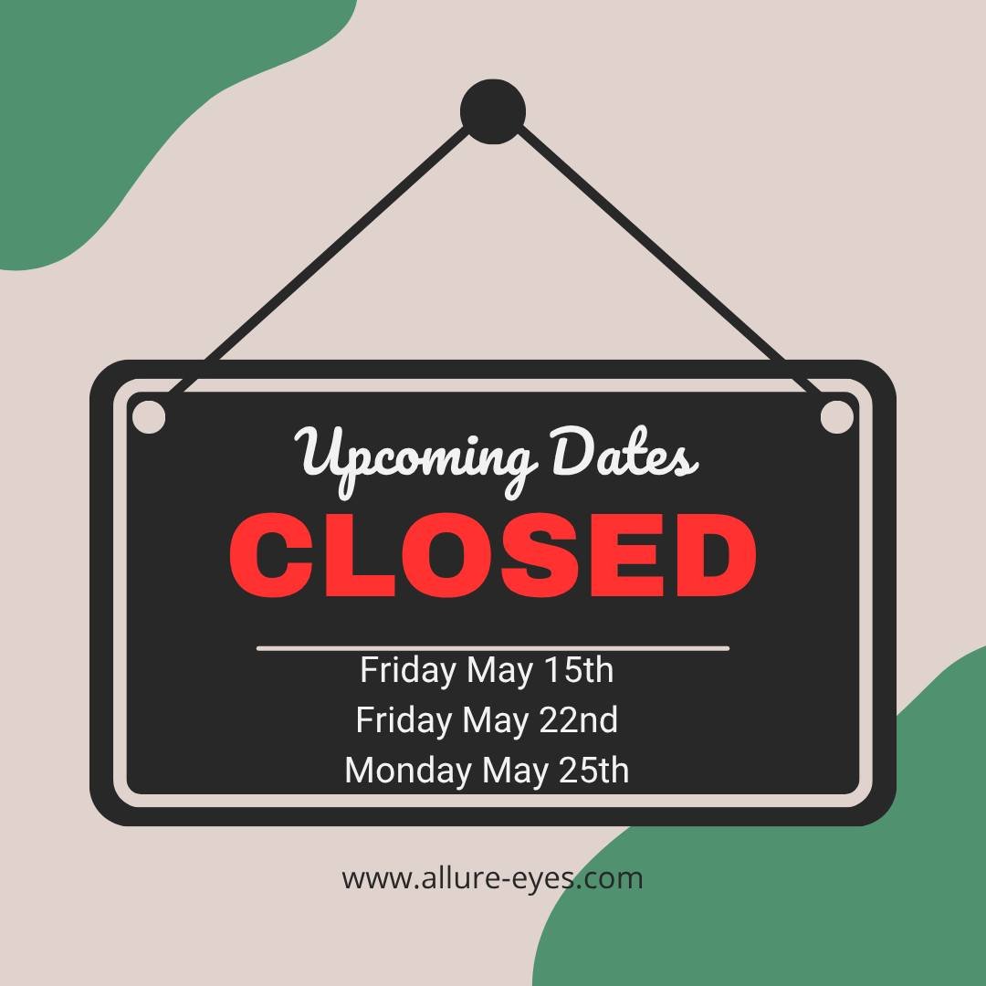 Our office will be closed this Friday, May 15th - we will reopen on Saturday from 8:30-12PM
Our office will also be closing on Friday May, 22nd through Monday, May 25th