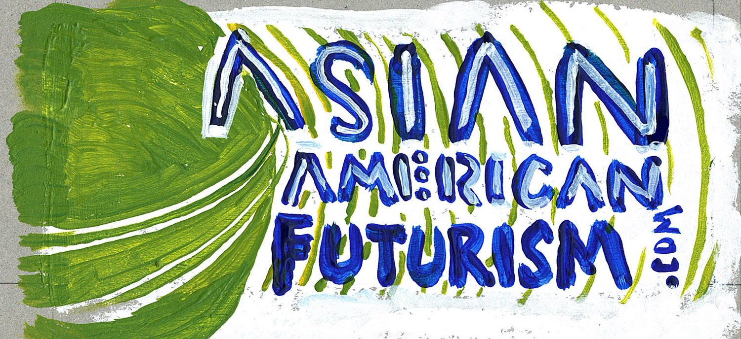 Asian American Futurism