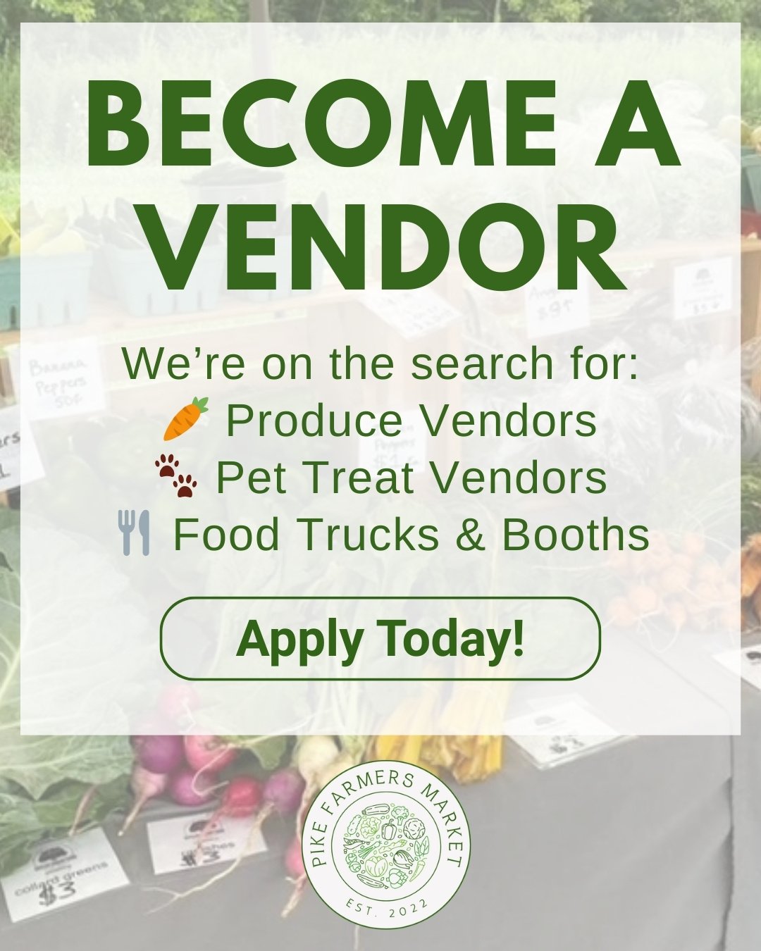 Vendor applications are still open for the 5th season of the Pike Farmers Market.

As we continue building this year&rsquo;s lineup, we&rsquo;re currently welcoming more:

🥕 Produce Vendors
🐾 Pet Treat Vendors
🍴 Food Trucks &amp; Food Booths

Loca