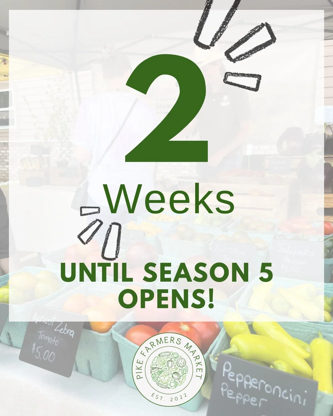 We're only 2 weeks away from Opening Day of the Pike Farmer's Market's 5th Season! Will we see you on Saturday, June 6th?
