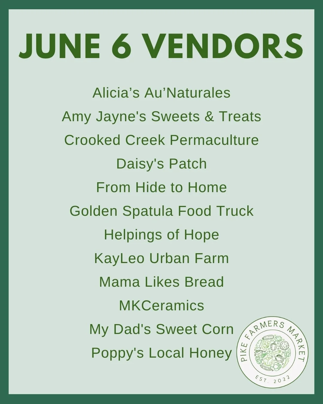 Check out our vendors for opening weekend, this Saturday!

We'll see you at the Pike Farmers Market from 8:30 - Noon | 5429 Lafayette Road.