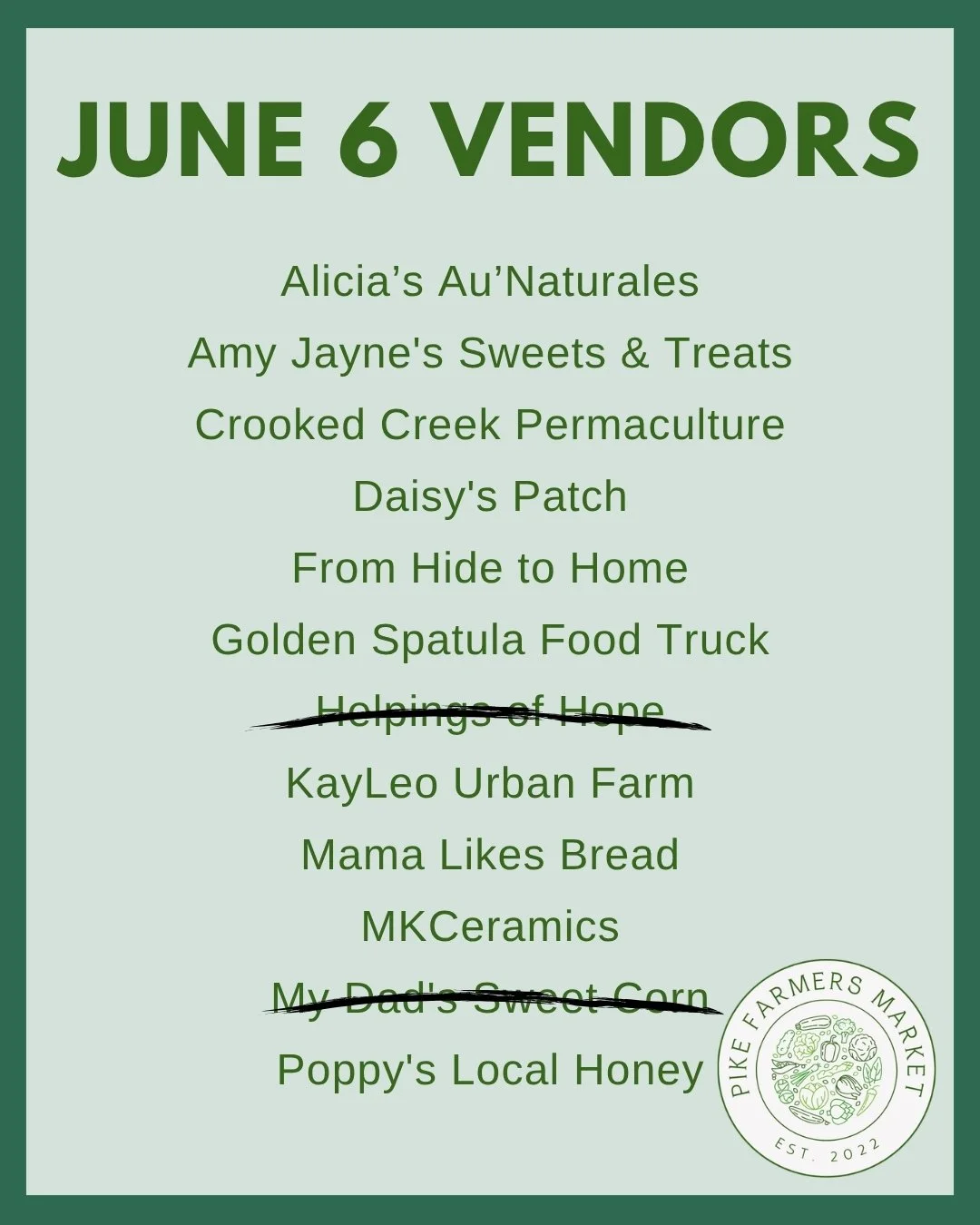 VENDOR UPDATE: This Saturday, Helpings of Hope &amp;  My Dad's Sweet Corn will no longer be at the market. Not to worry, they'll be popping in through the entire season!

We have some many great vendors ready to see you and kick our our 2026 Season t
