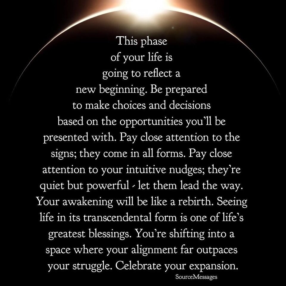 #source has a message for you tonight. 

This #phase of your life is going to #reflect a new beginning.