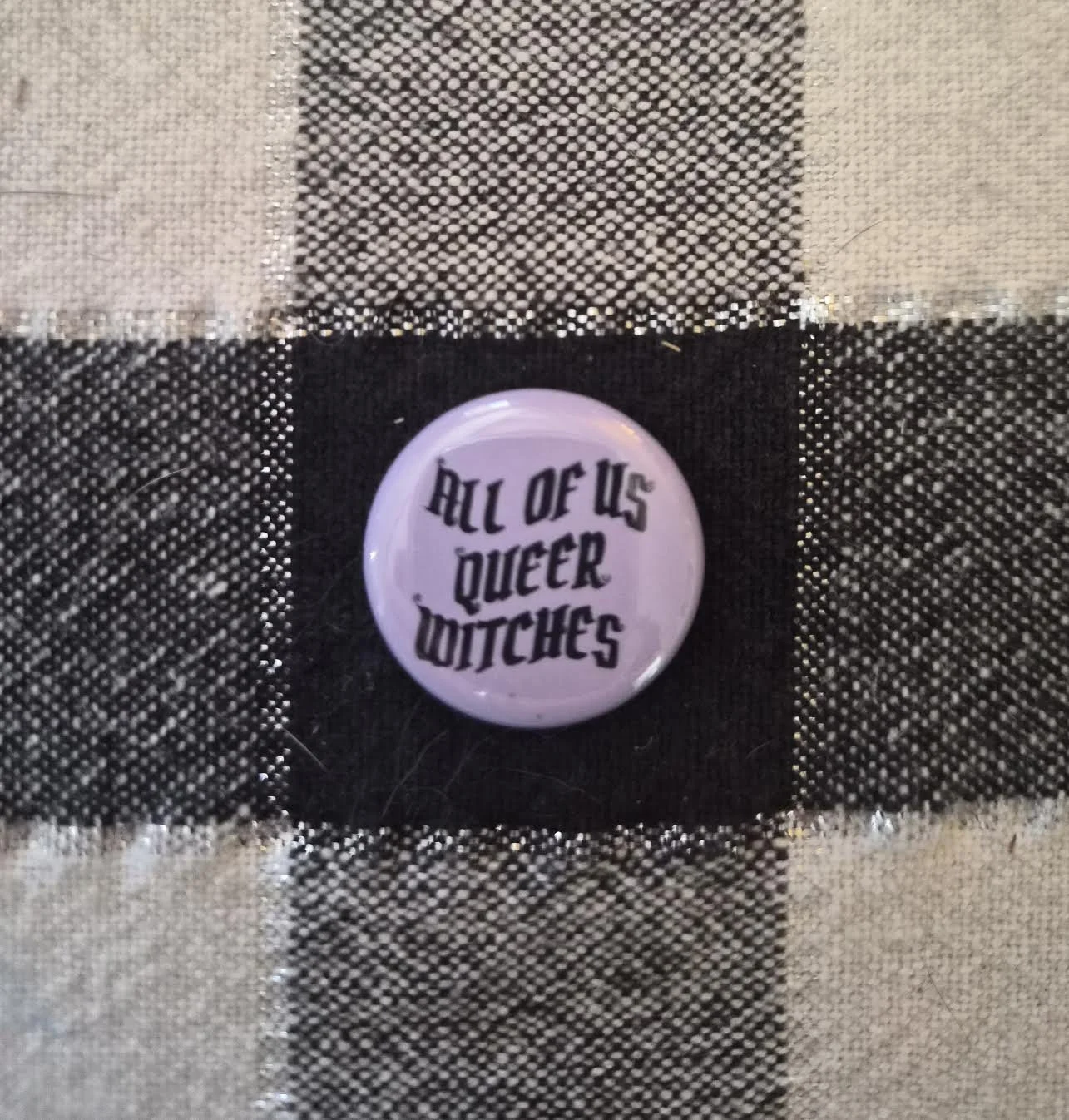 ALL OF US QUEER WITCHES, 1" button pin