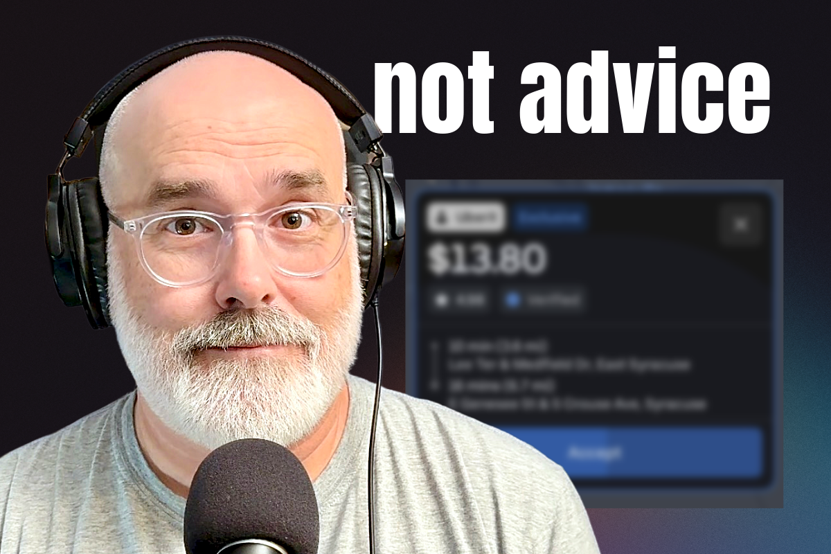 I’m Not Giving Uber Driver Advice