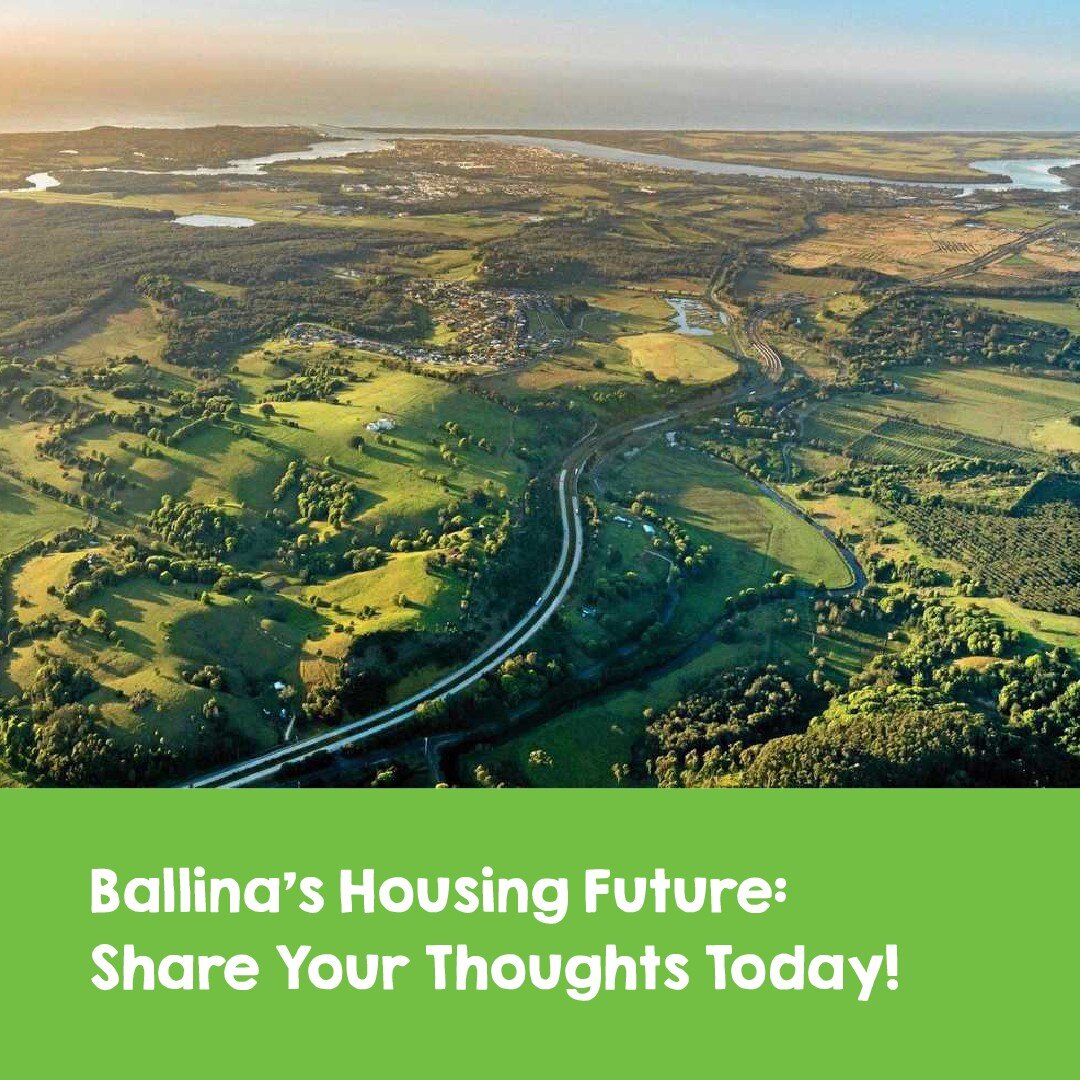 🏡✨ Your Voice Matters! ✨🏡

Housing is more than just shelter; it's the cornerstone of our community's well-being. Ballina created a Housing Strategy Draft to address our local housing challenges for the next 20 years, and they need YOUR input!

Mak