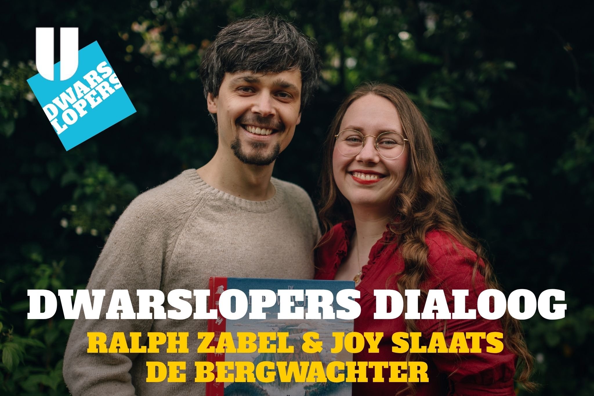 Dwarslopers DIALOOG | RALPH ZABEL &amp; JOY SLAATS