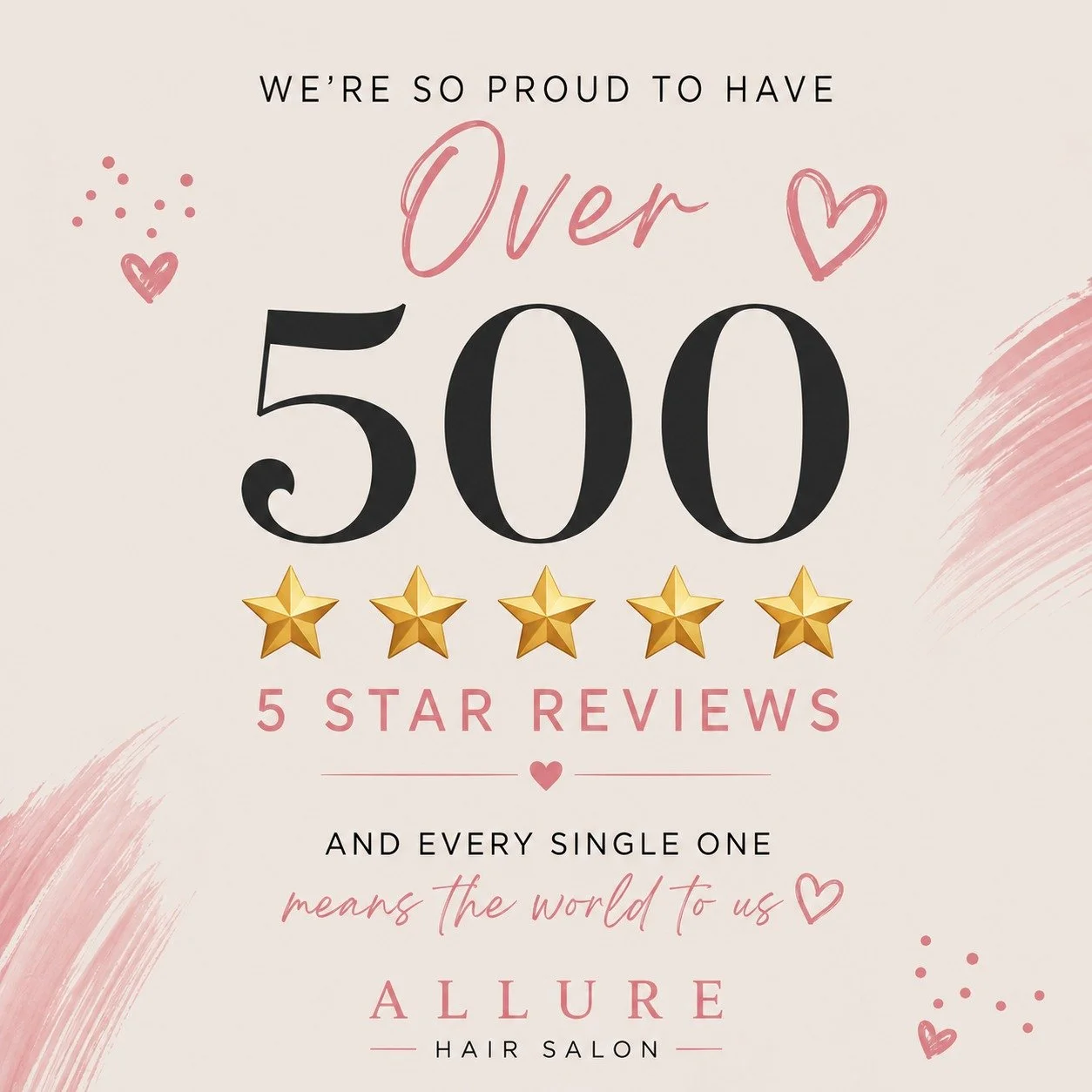 Over 500 ⭐⭐⭐⭐⭐ Reviews... and every one means the world to us. 🤍**

The best advertisement we could ever ask for is a happy client.

When people describe their experience at Allure, they don't just talk about their hair.

They talk about feeling wel