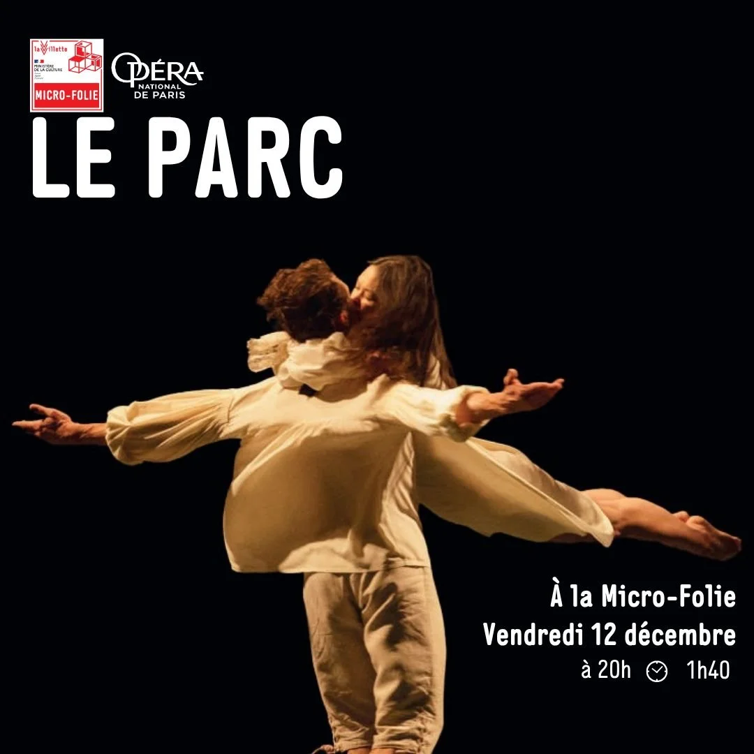 diffusion par l'Opéra national de Paris : Le Parc, Mozart
