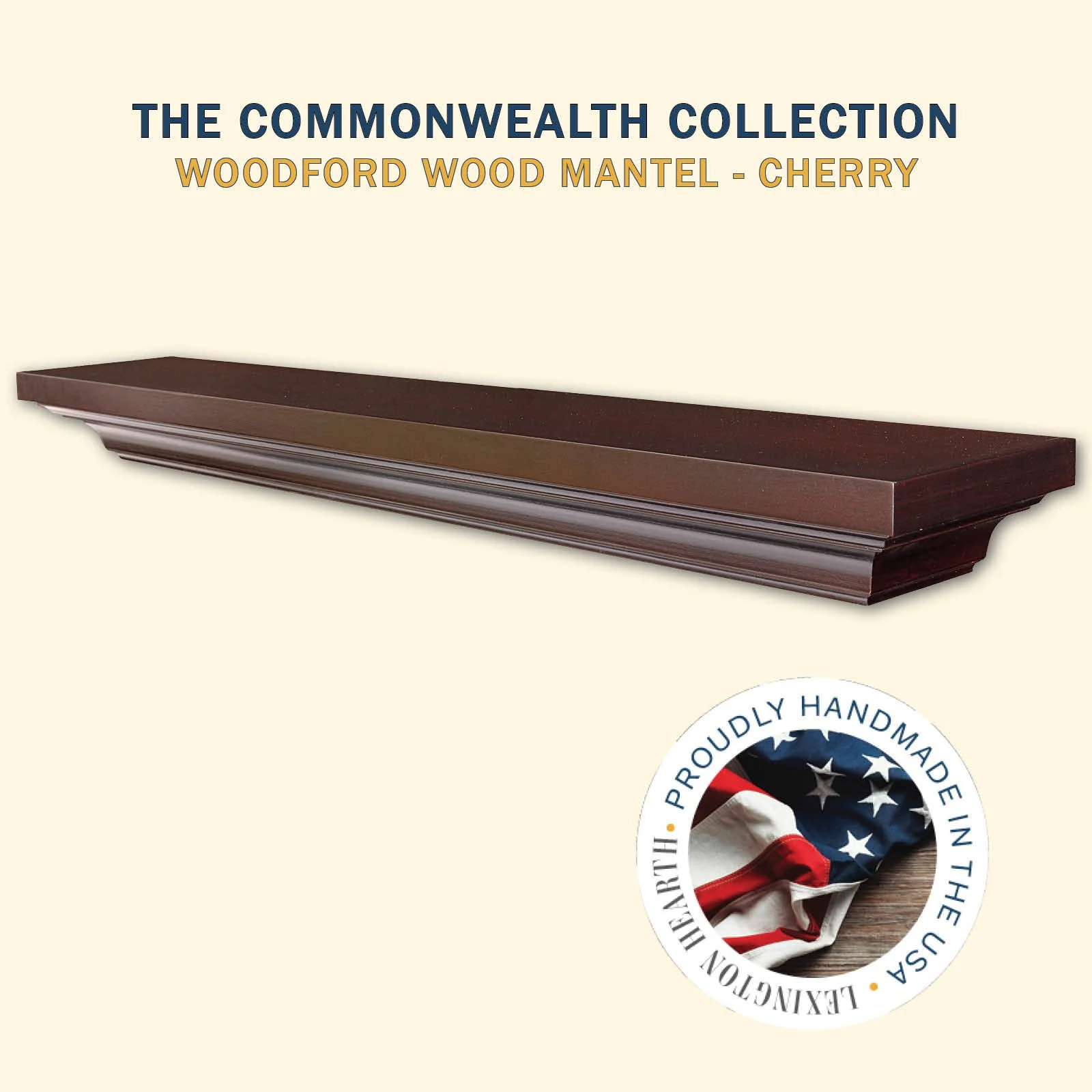 A Classic wood Mantel  Shelf, The Woodford mantel shown in Cherry is made In Kentucky