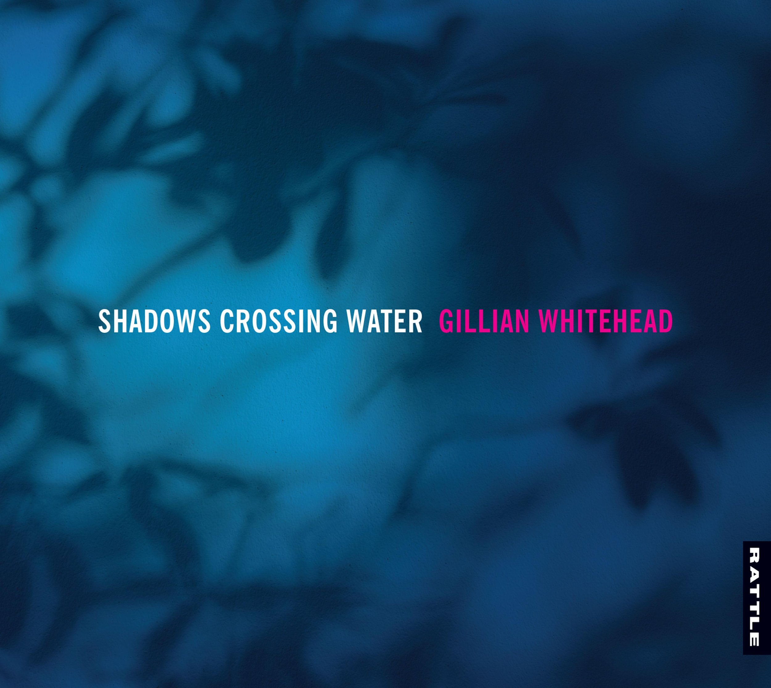 CD: Shadows Crossing Water