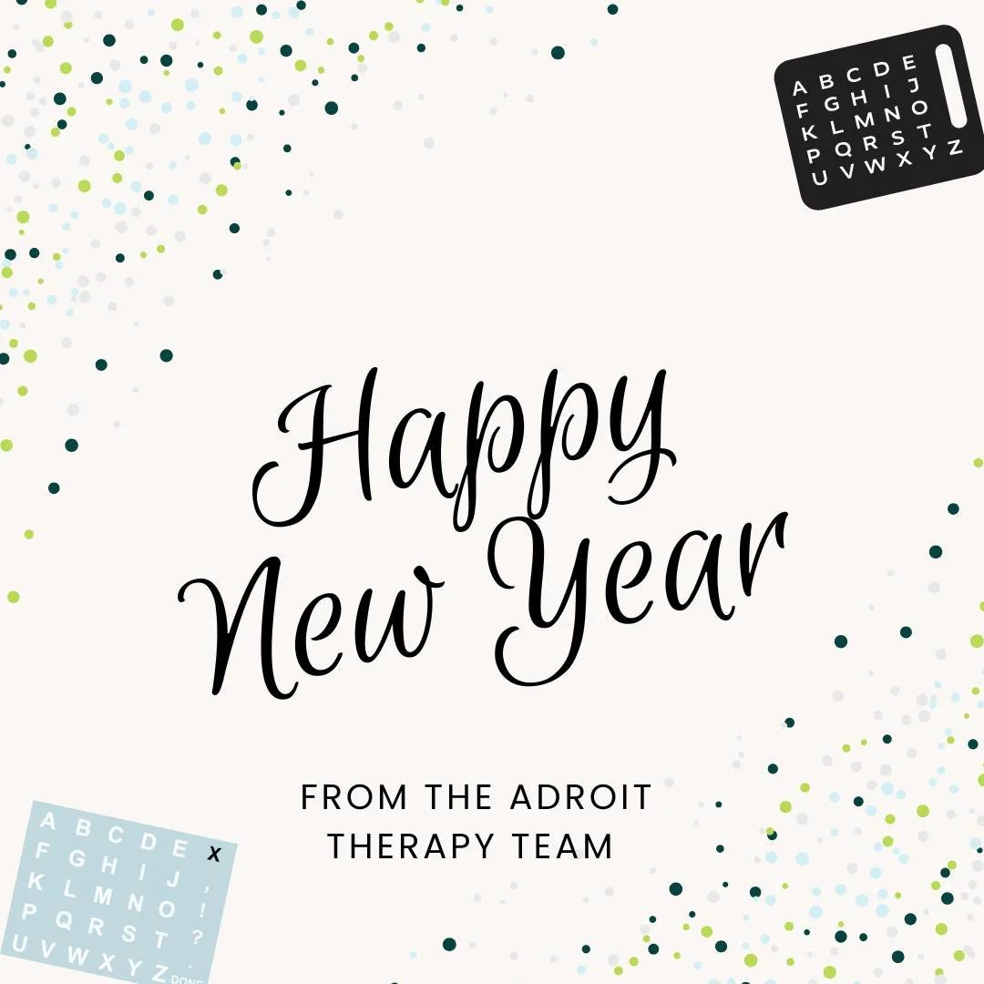 Happy New Year from Adroit Therapy! ✨ 🎉

As we step into 2026, we&rsquo;re filled with gratitude and excitement for what lies ahead. Whether families are just picking up a letterboard for the first time or continuing their spelling journey, we&rsquo