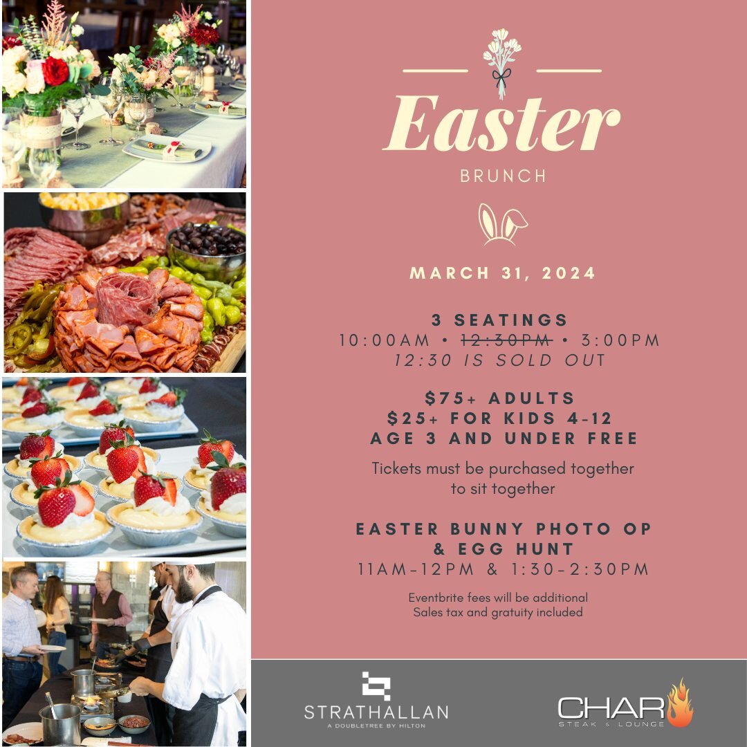 Enjoy a fun and tasty Easter Brunch and Egg Hunt at Strathallan with your family without the stress of preparing and cleaning up at home. Make your reservations soon. Spots are filling up. Link at the bottom.

Brunch includes:
&bull; Easter Bunny Pho