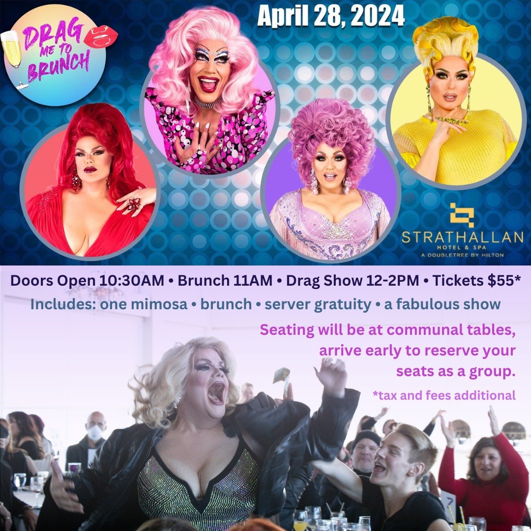 Looking for something fun to do? Get tickets now for Drag Me to Brunch! You'll get Strathallan's fabulous brunch served in our CityView Ballroom &amp; Hattie's. If you've never been to one, they're a blast. 

Tickets are $55* and include brunch, one 