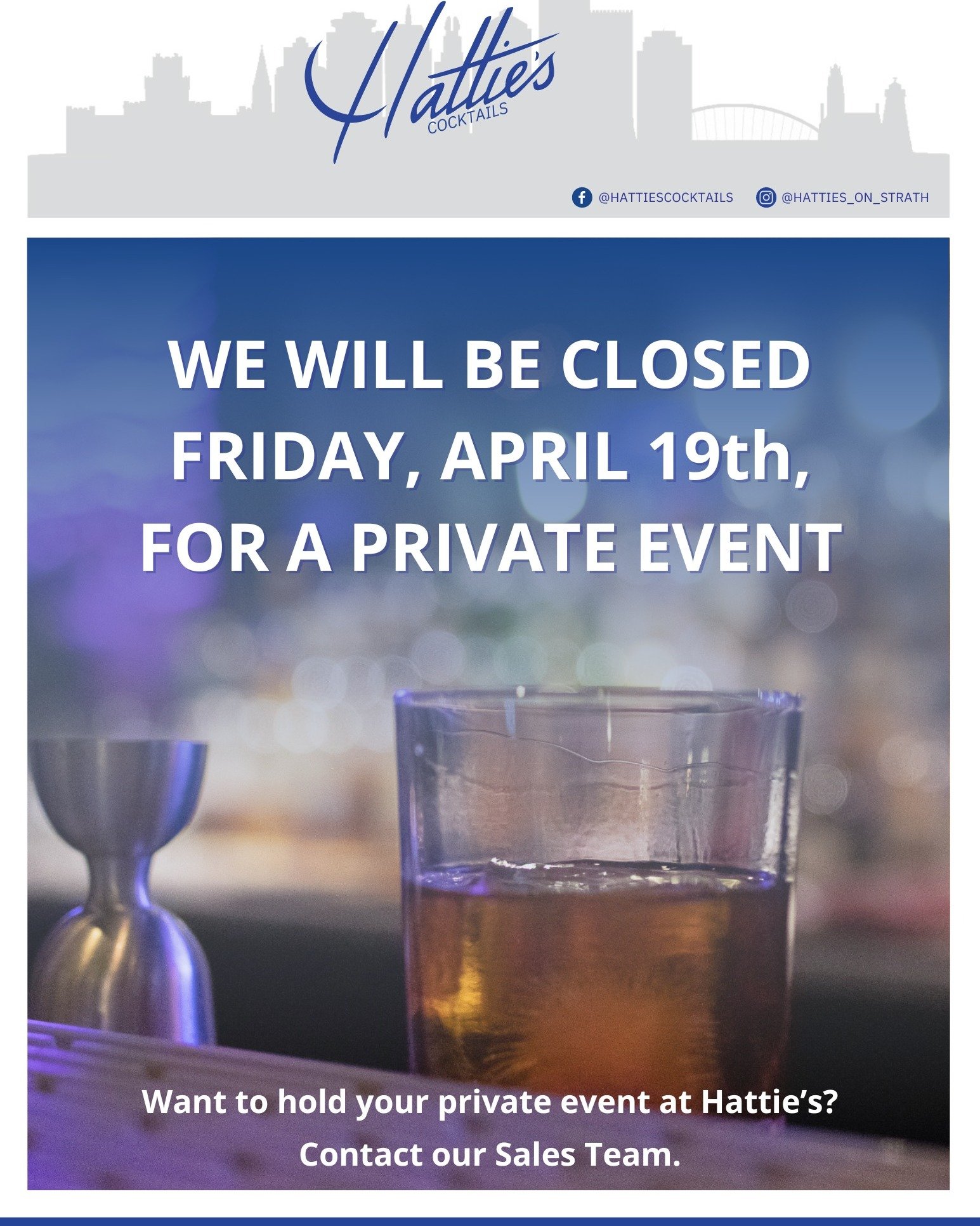Hattie's will be closed tomorrow, Friday, April 19th, for a private event, so join us tonight  instead! Char will be open for drinks on Friday if you'd like to enjoy a beverage and some awesome food downstairs.

If you'd like to host a private party 