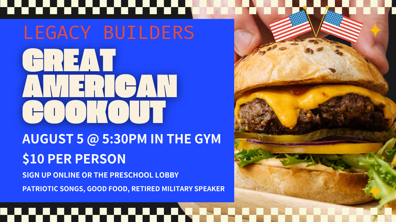 Legacy Builders Great American Cookout